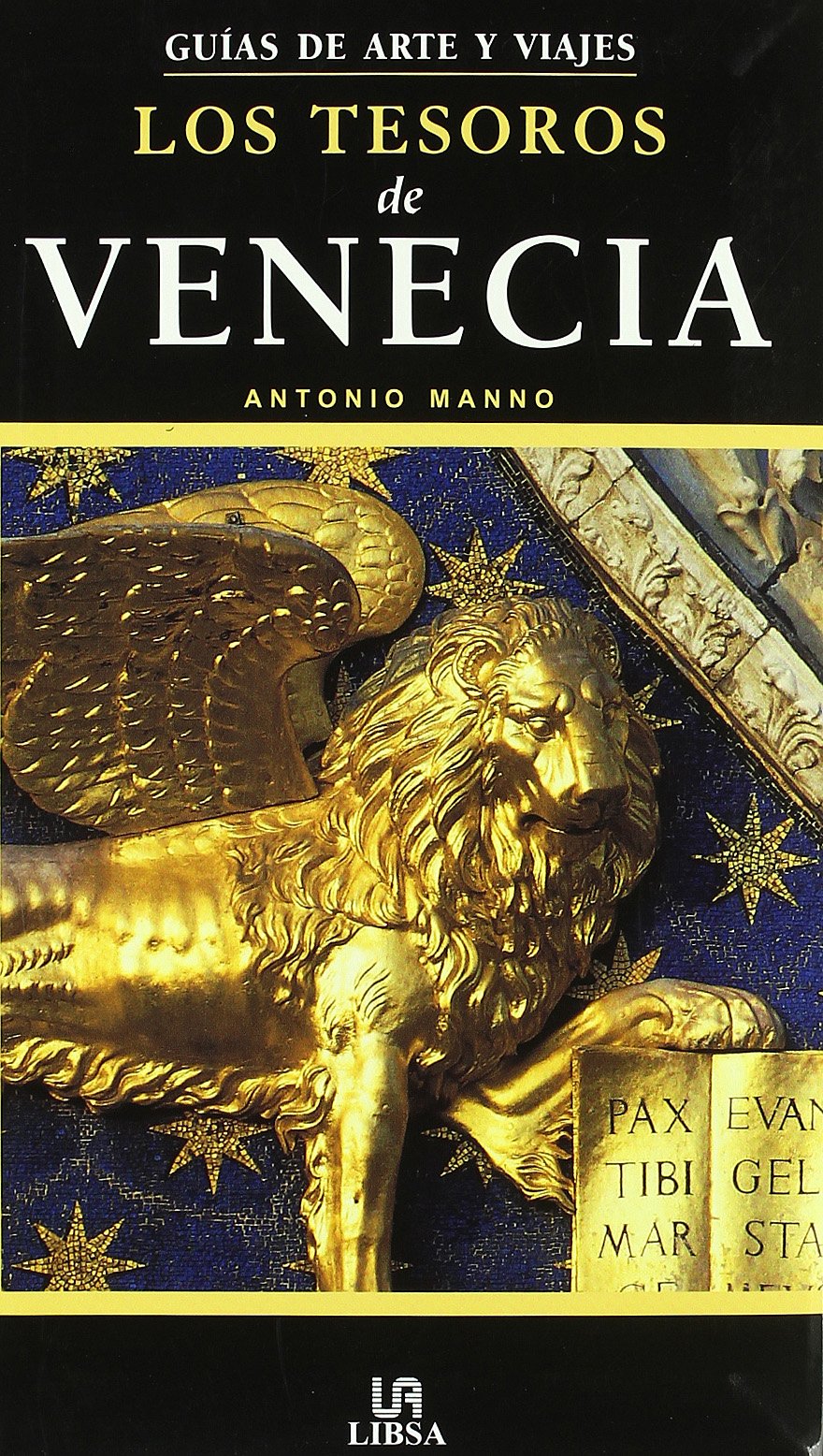 Tesoros de Venecia (Guías de Arte, Band 3) Film, Art & Culture