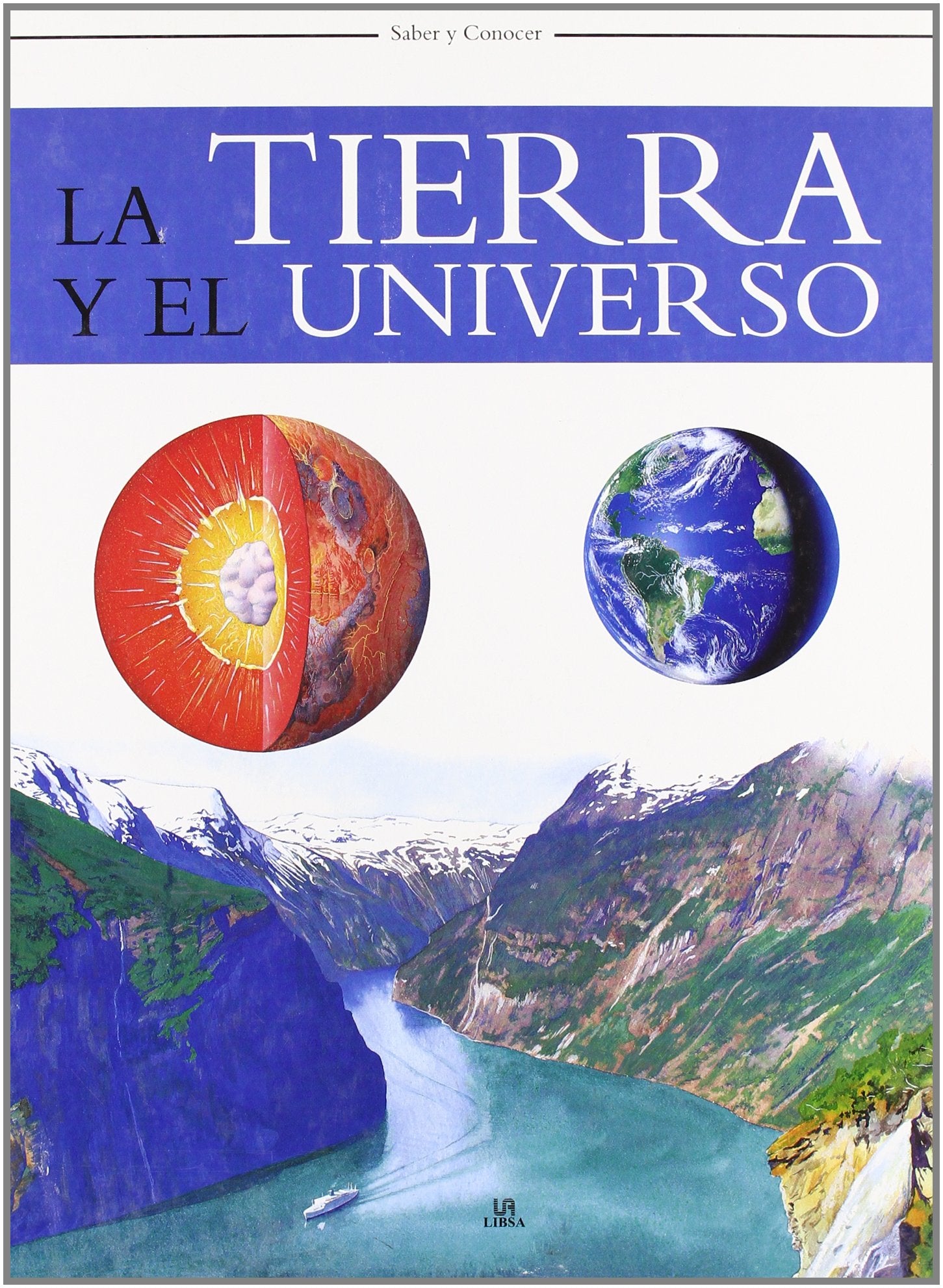 La tierra y el universo / Earth, Science and the Universe book