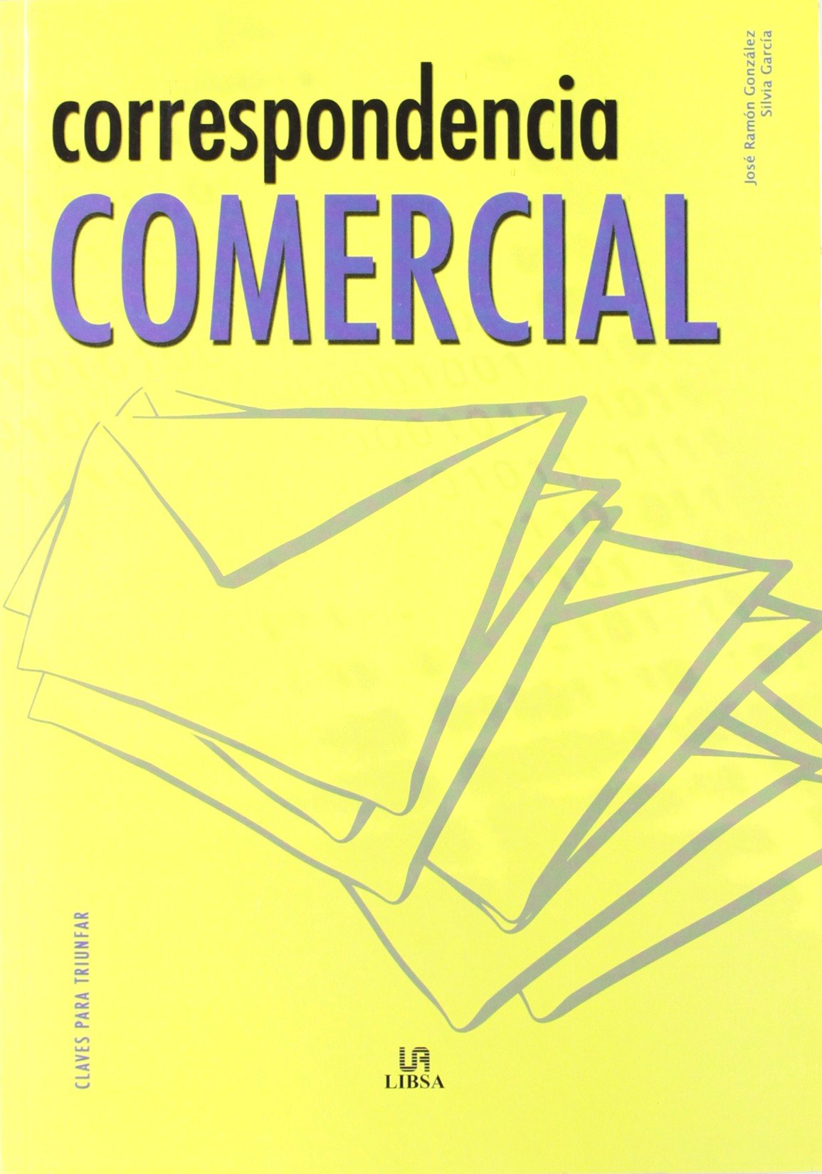 Correspondencia comercial/ Commercial Correspondence book