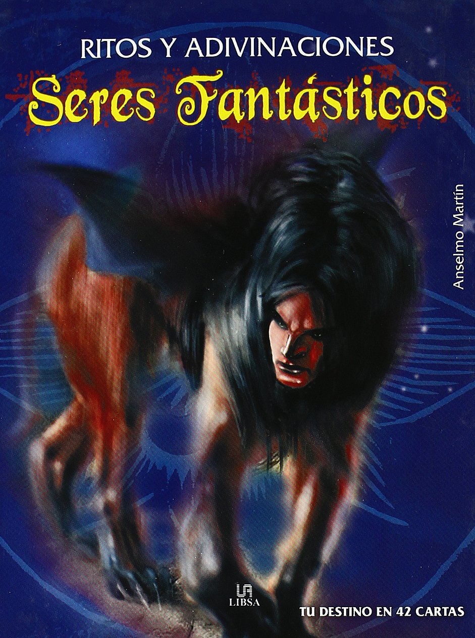 Ritos y adivinaciones, seres fantasticos / Rites and foretell, beings fantastic book