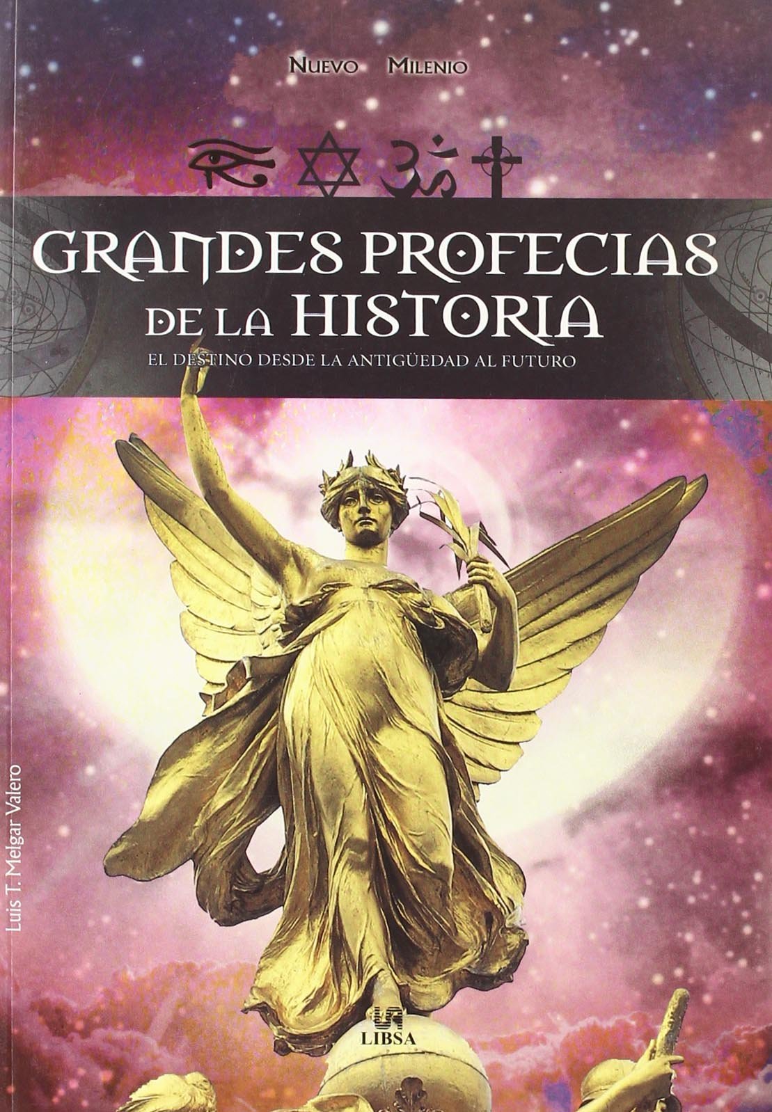 Grandes Profecias De La Historia/ Great Prophecies of History book