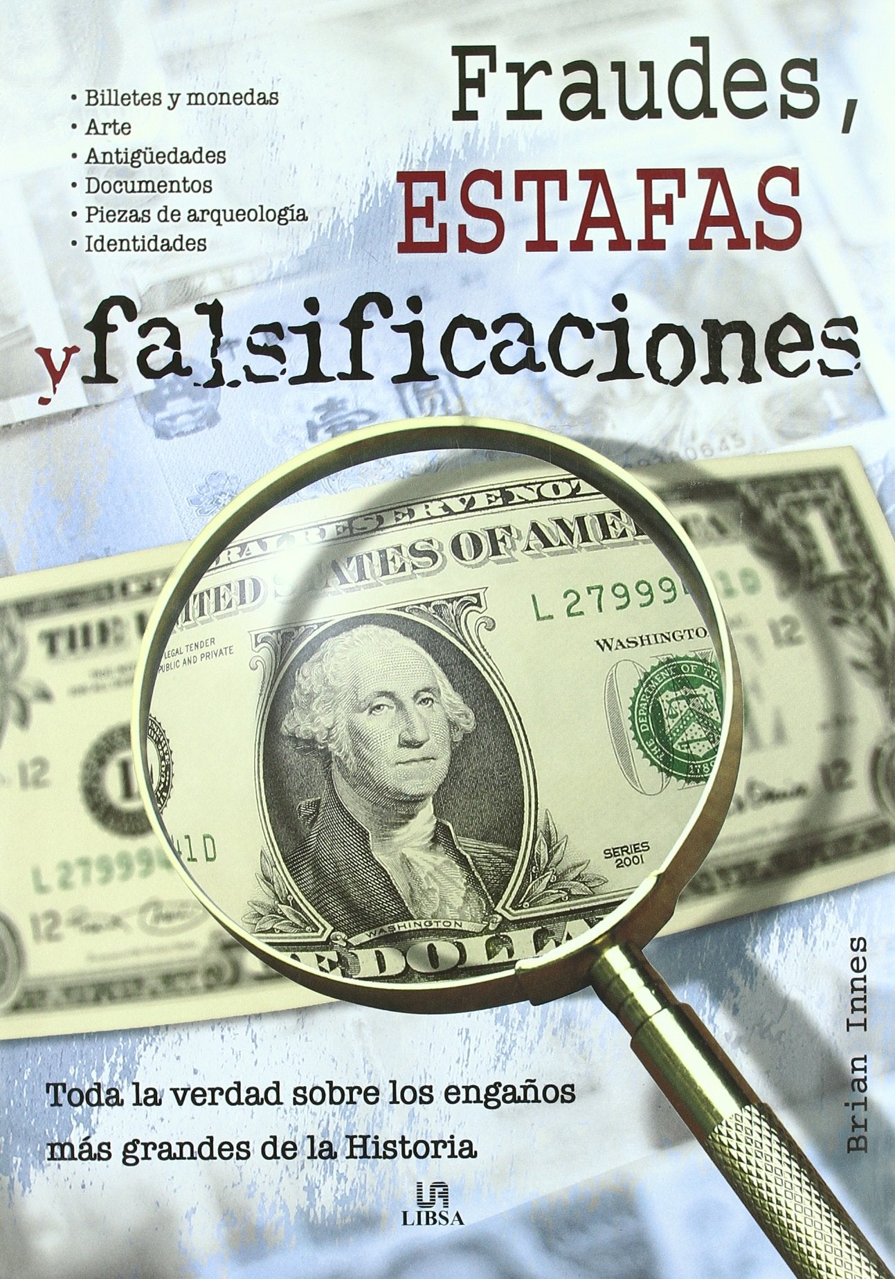Fraudes, Estafas y Falsificaciones/ Frauds, Cheats and Forgeries book
