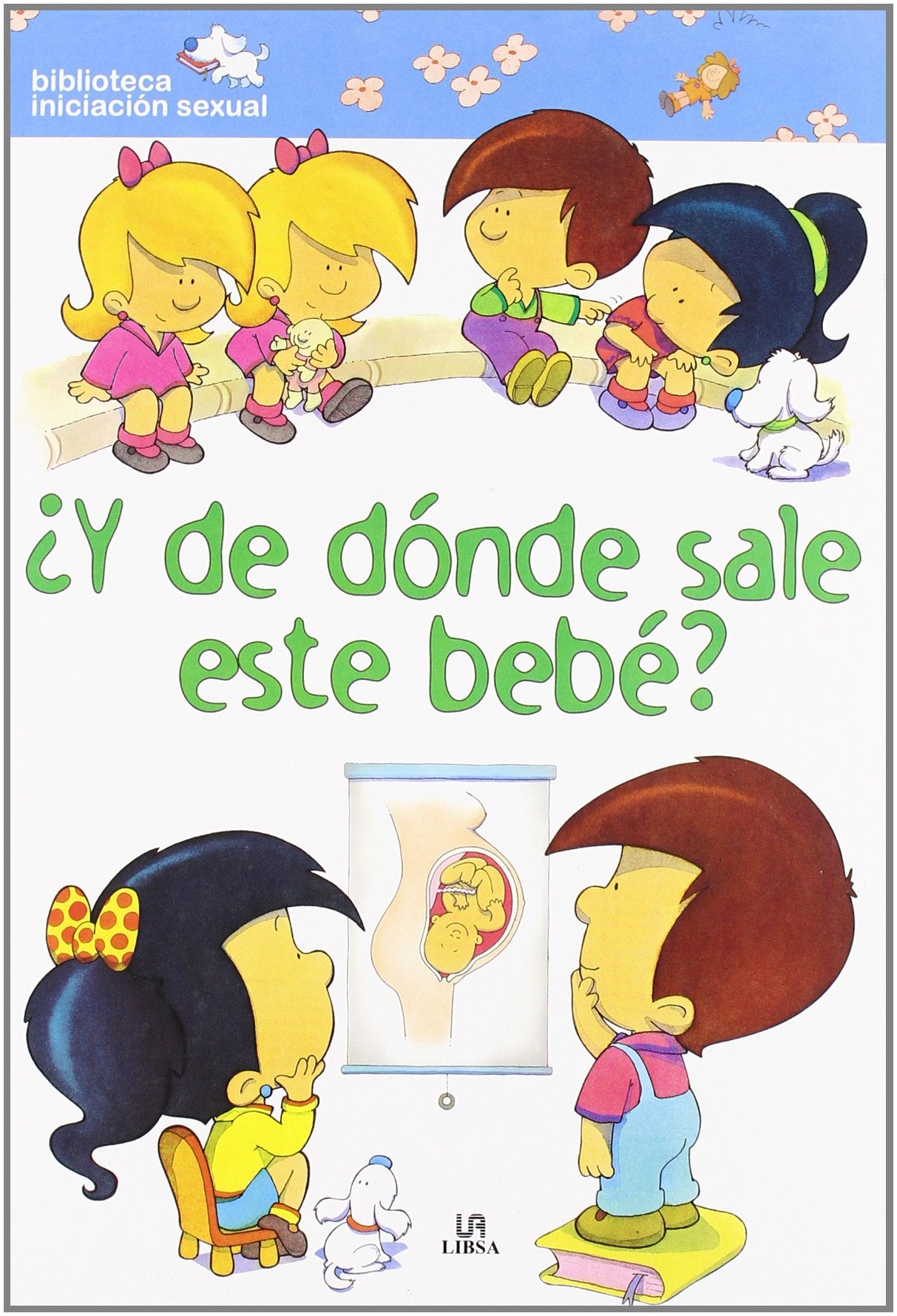 Y de donde sale este bebé ? book