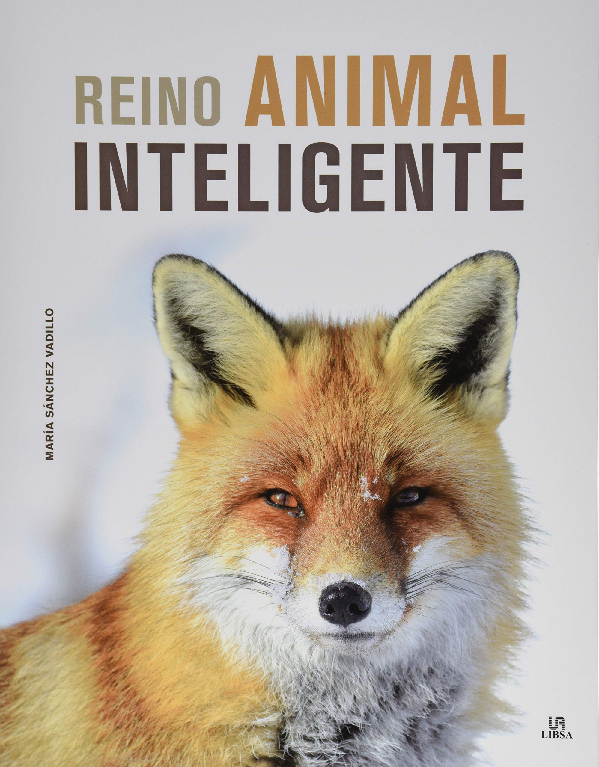 Reino Animal Inteligente (Grandes Enciclopedias, Band 9) Natural Sciences