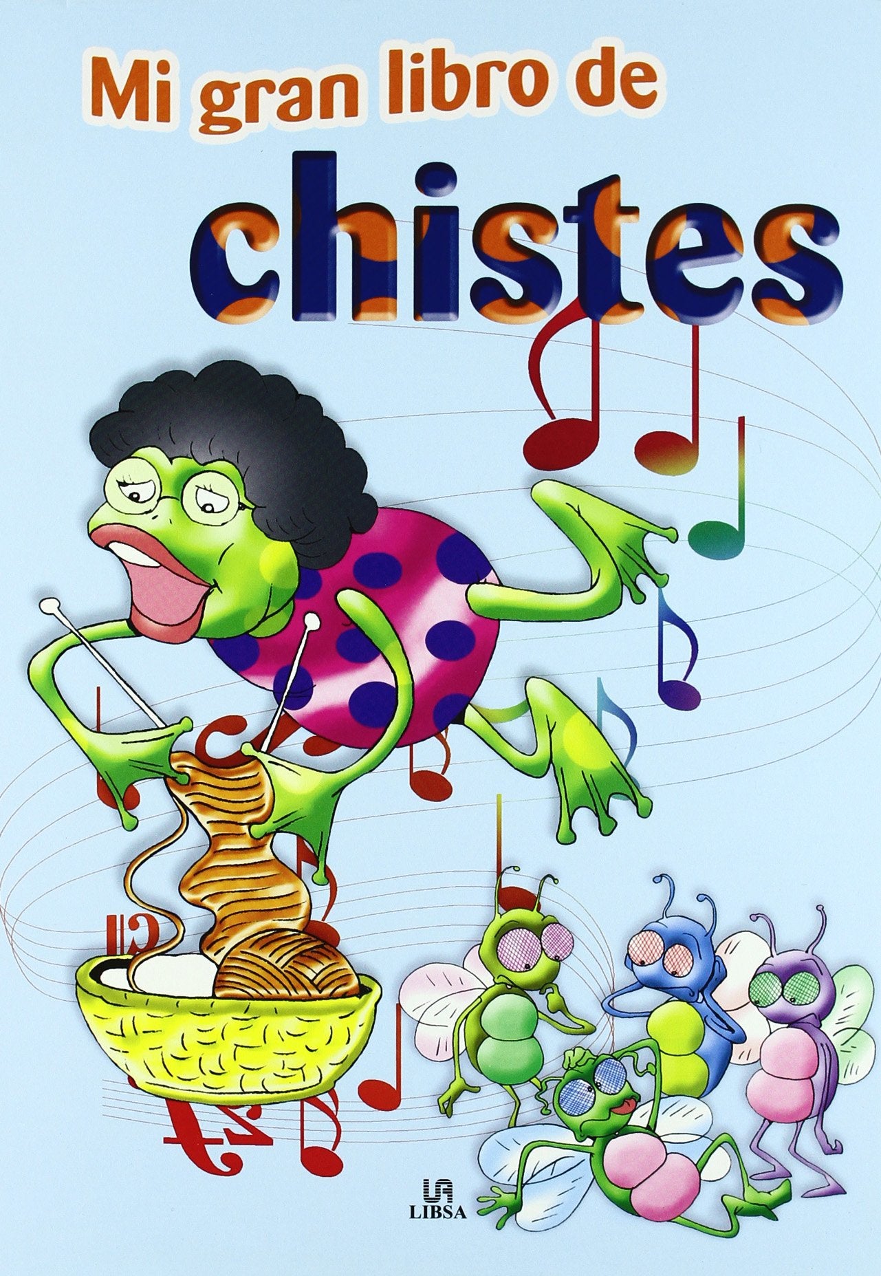 Mi gran libro de chistes/ My Big Book of Jokes book