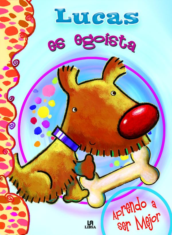 Lucas es egoísta / Lucas is Selfish book