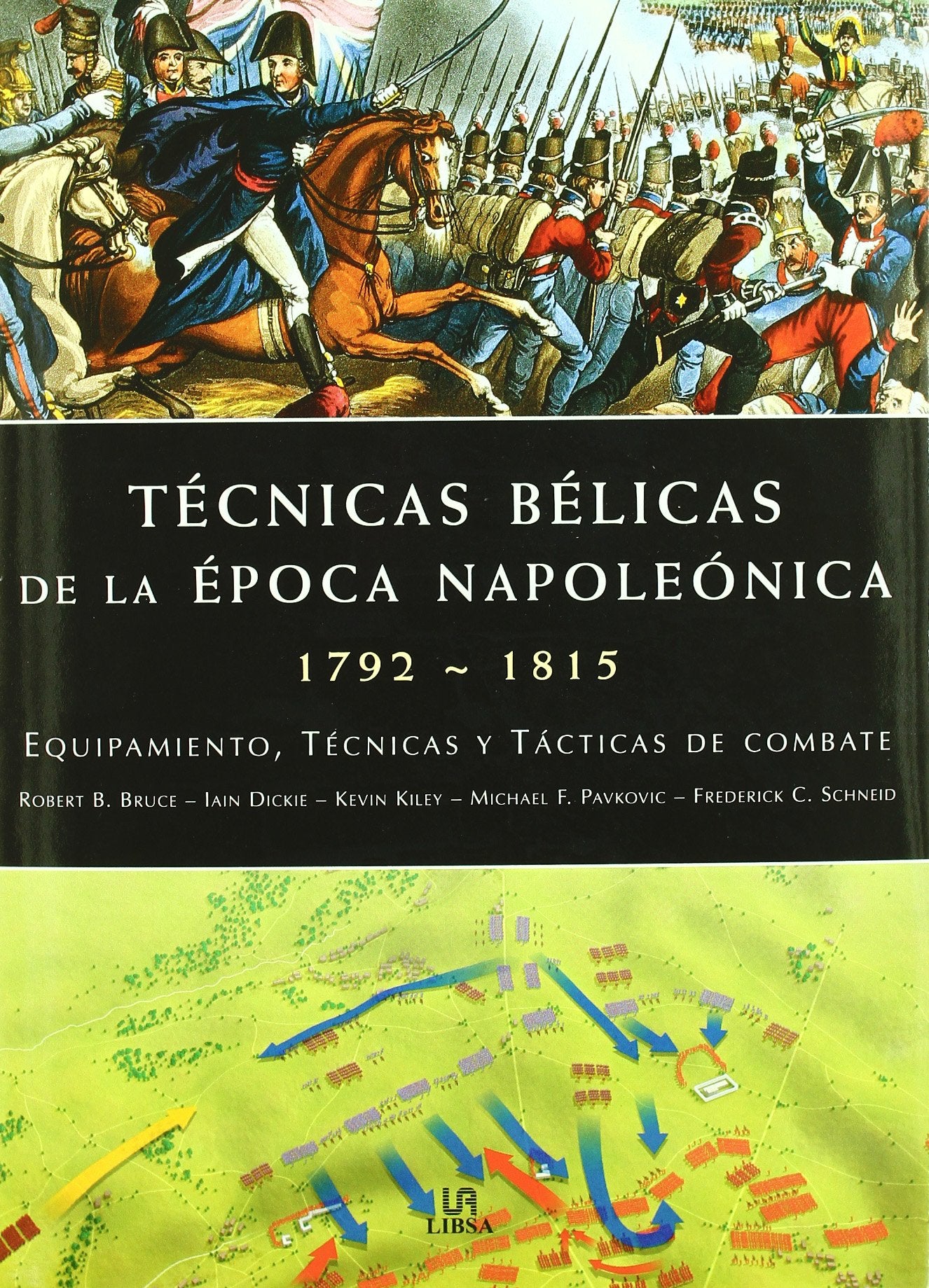 Técnicas bélicas del mundo napoleónico Social Sciences