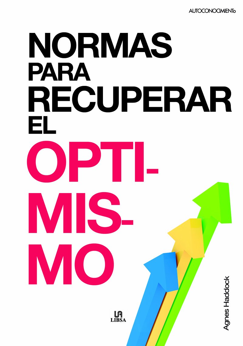 Normas para recuperar el optimismo / Rules to Recover the Optimism book