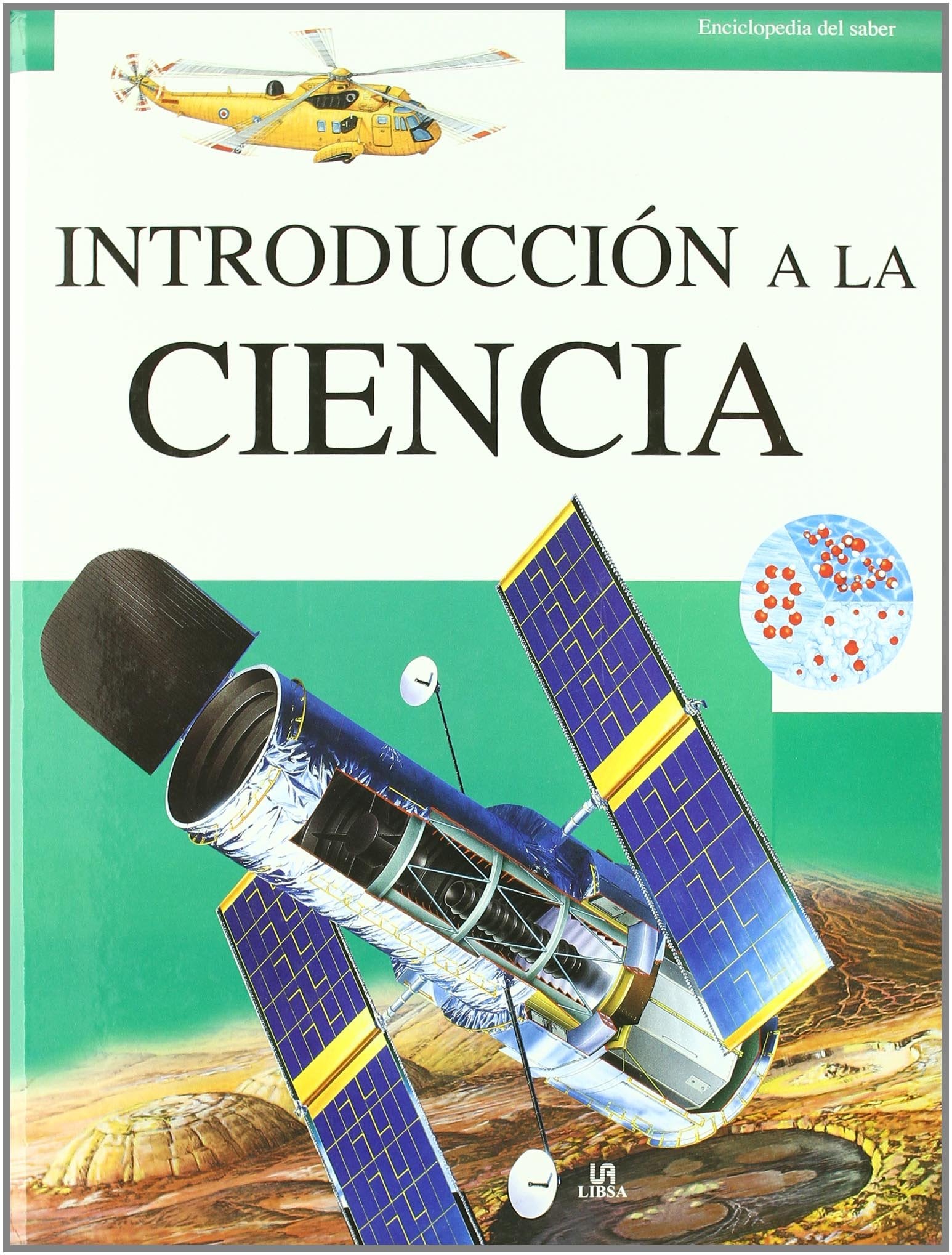 Introducción a la Ciencia (Enciclopedia del Saber, Band 11) Non-fiction