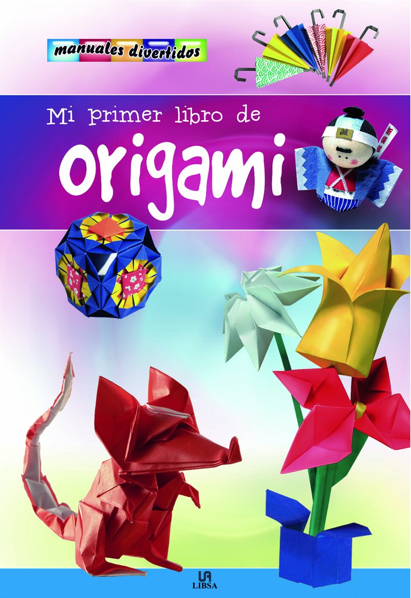 Mi primer libro de origami / My First Origami Book book
