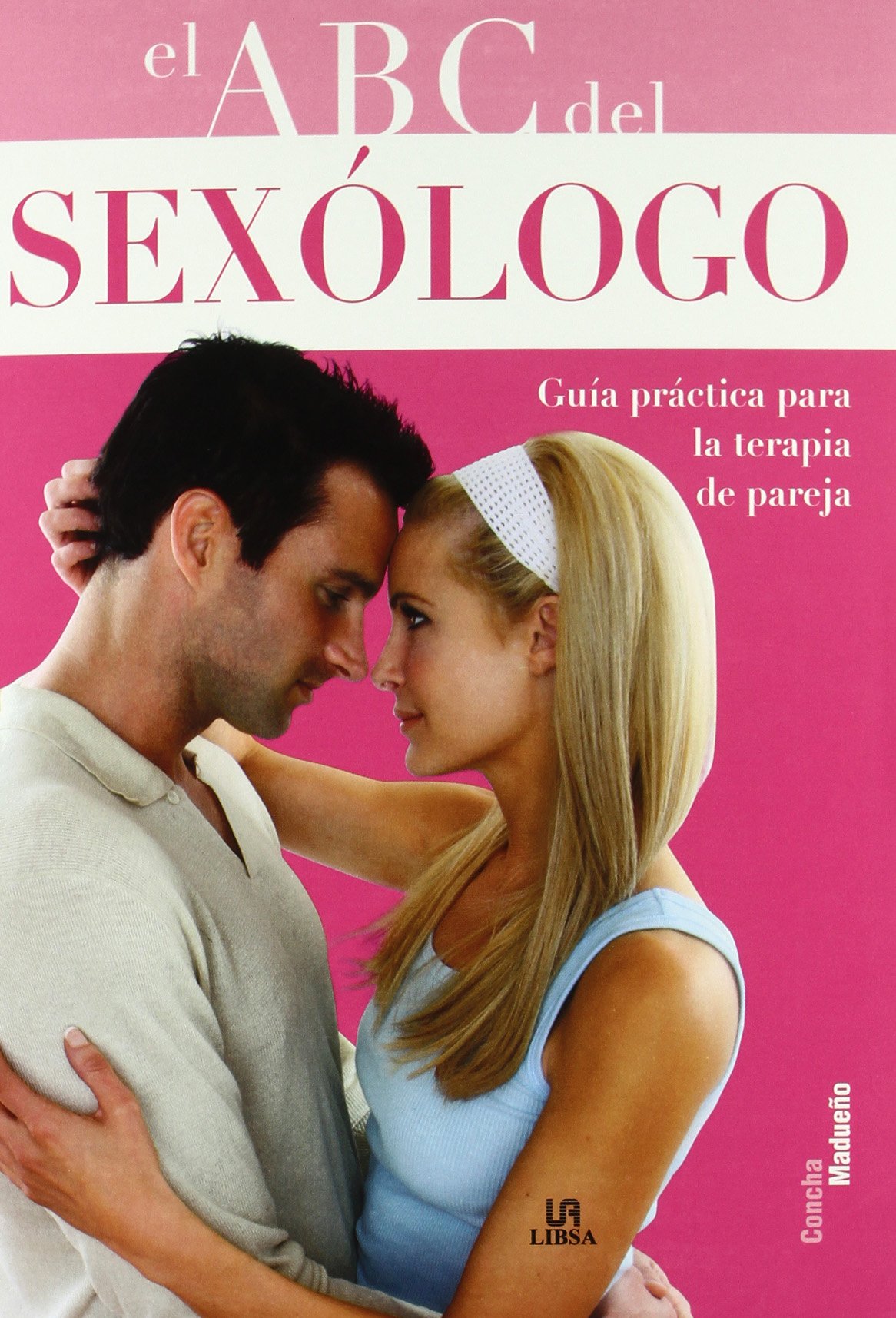 El abc del sexologo / The ABC of sexologist book
