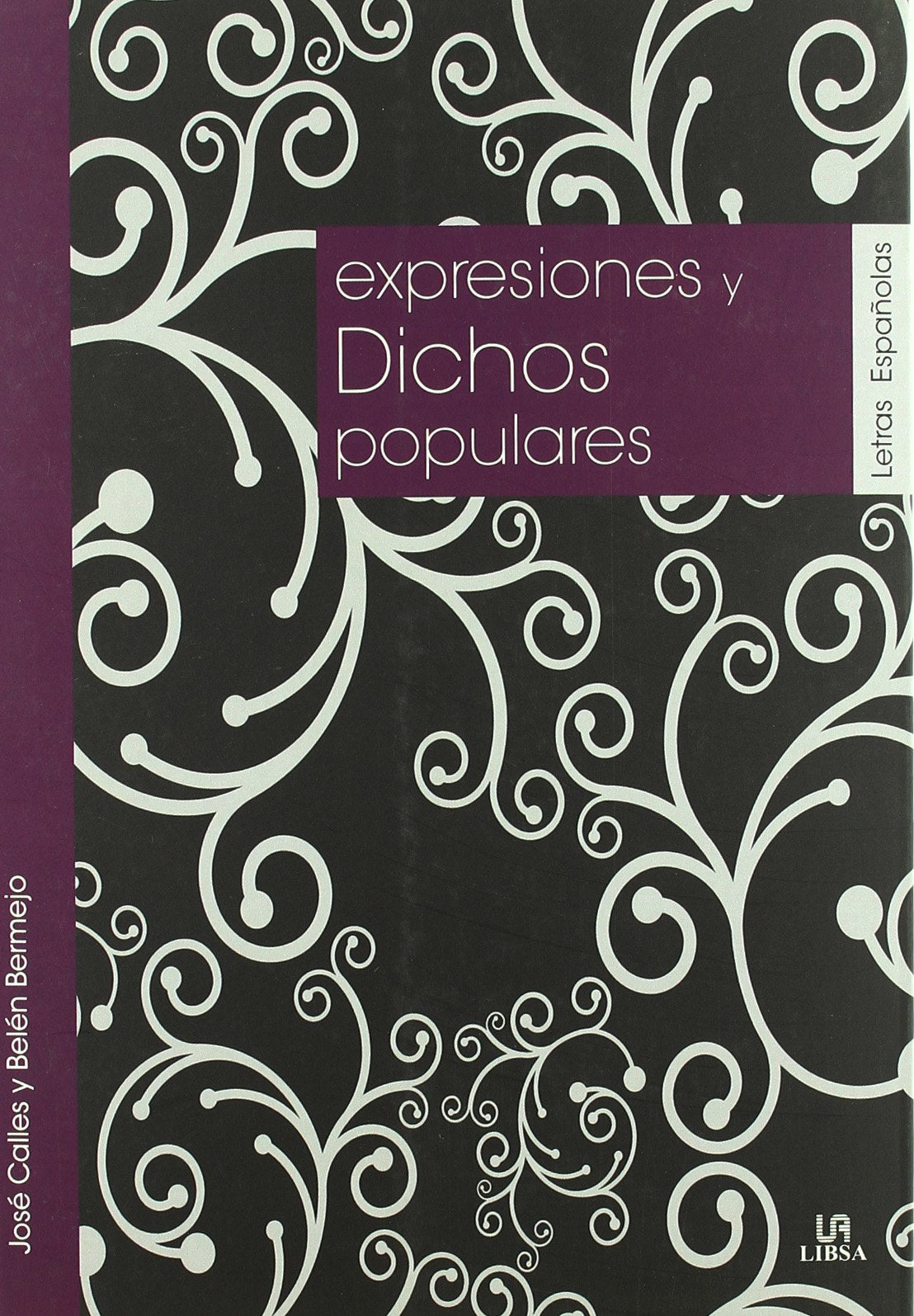 Expresiones y dichos populares / Expressions and Popular Sayings book