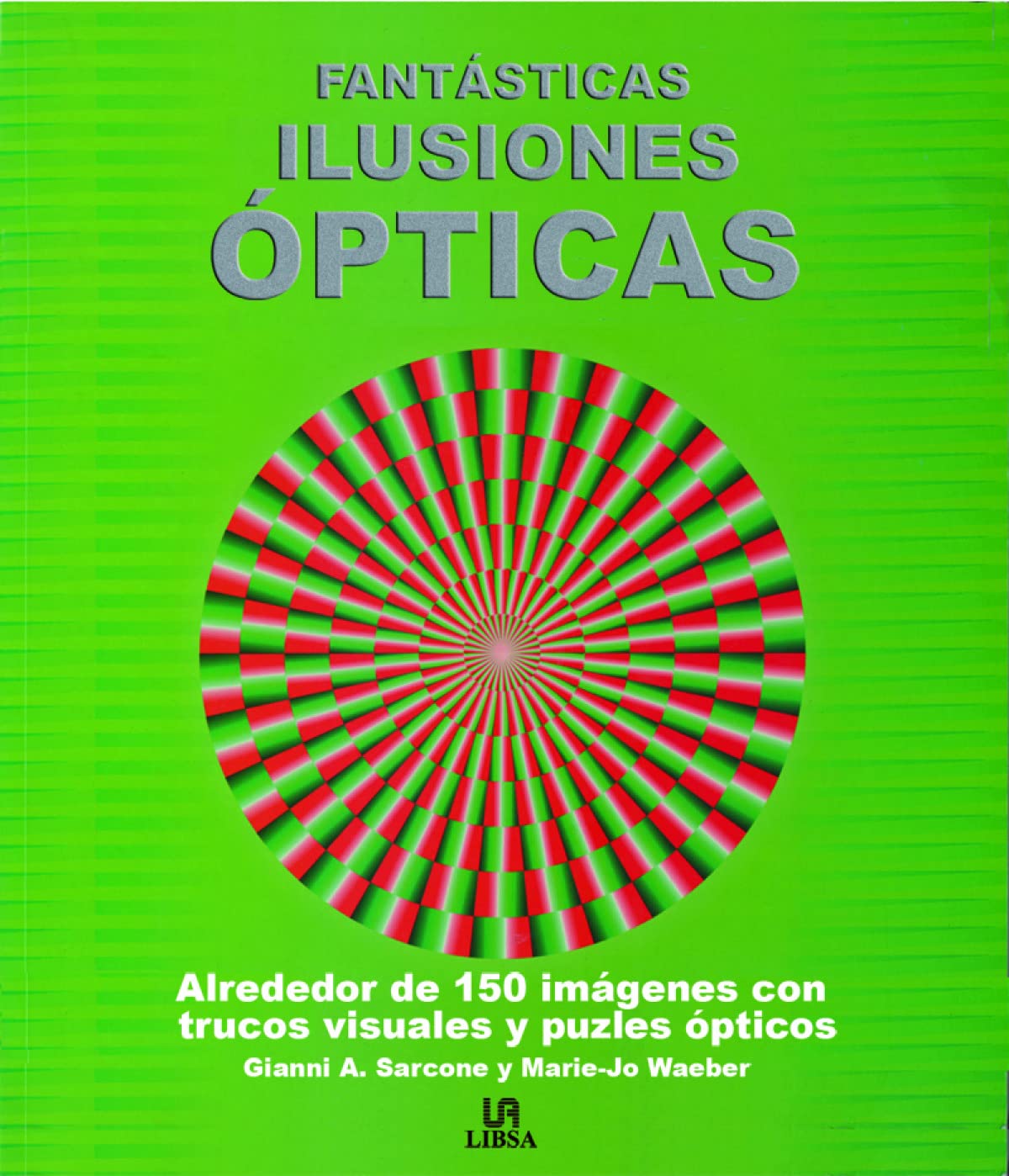 Fantásticas ilusiones ópticas (Tests, Band 4) Medicine