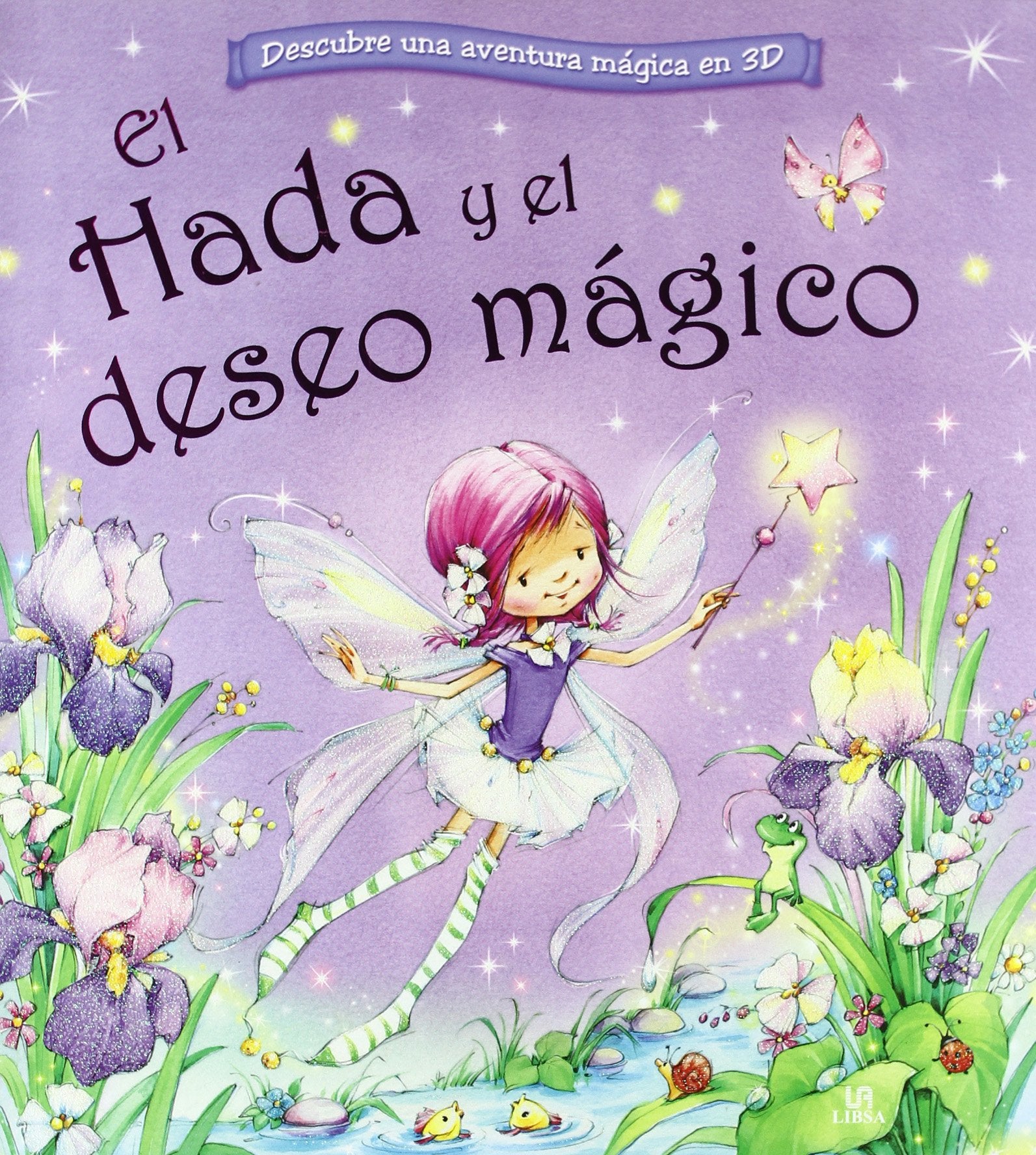 El hada y el deseo magico / The Fairy and the Magical Desire book