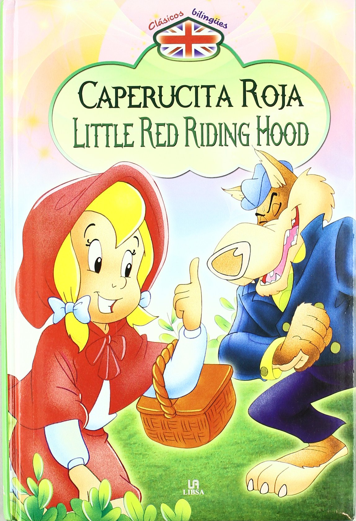 Caperucita roja / Little Red Riding Hood book