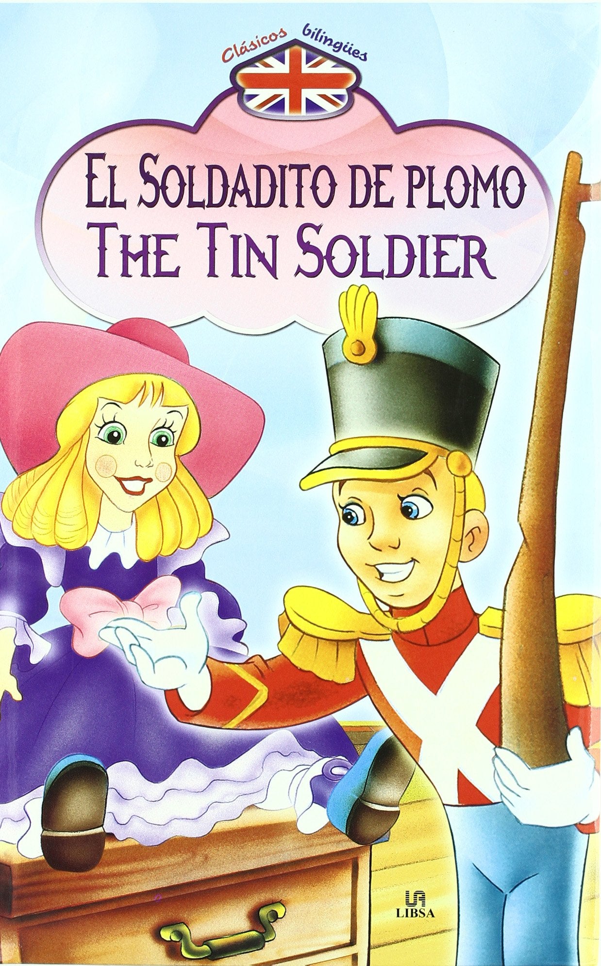 El soldadito de plomo / The tin soldier book