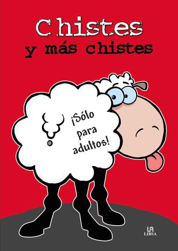 Chistes y mas chistes / Jokes and more jokes: Sólo para adultos! / For Adults Only book