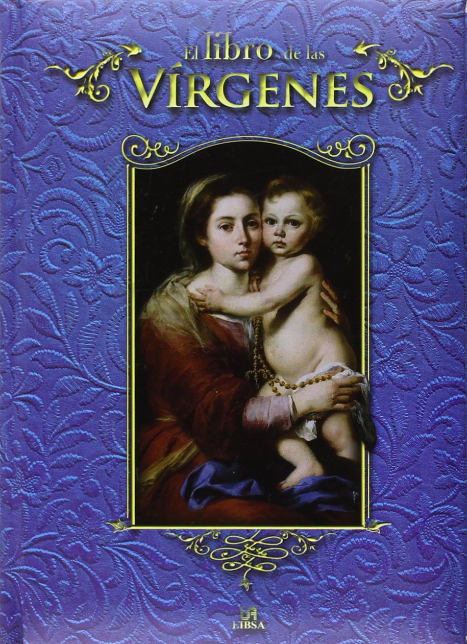 El libro de las vírgenes (Libros religiosos, Band 2) Religion & Esotericism