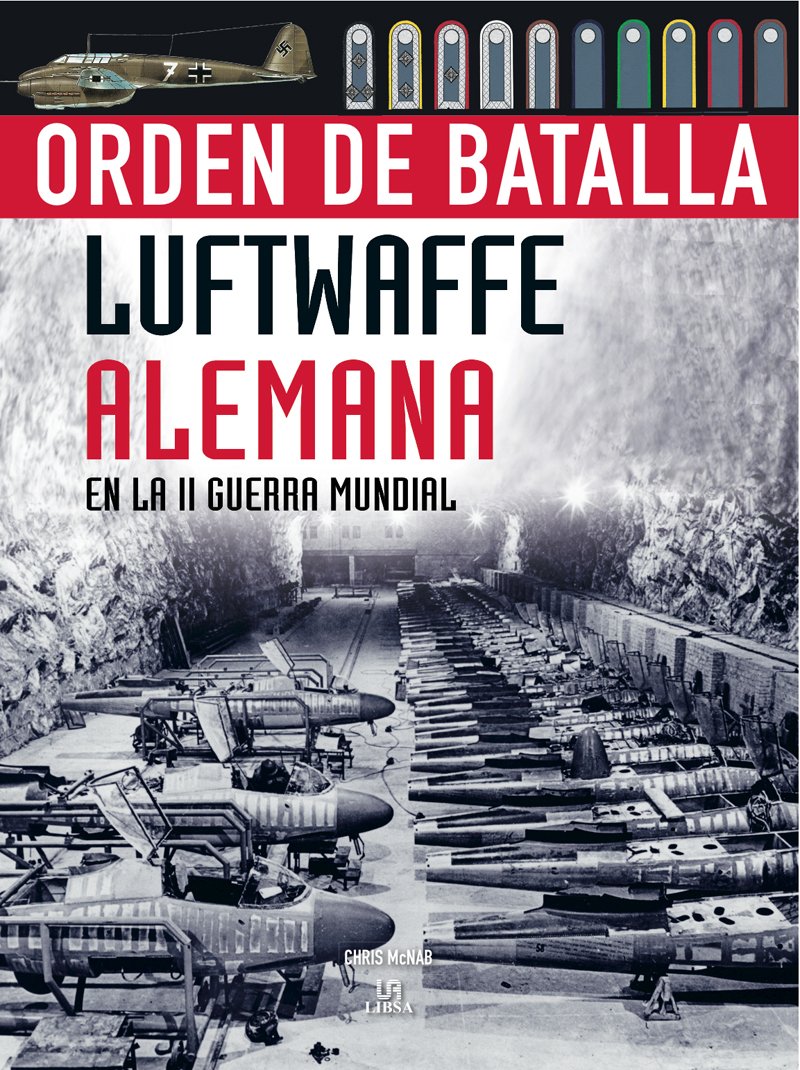 Lutfwaffe alemana en la II Guerra Mundial (Orden de Batalla, Band 4) Social Sciences