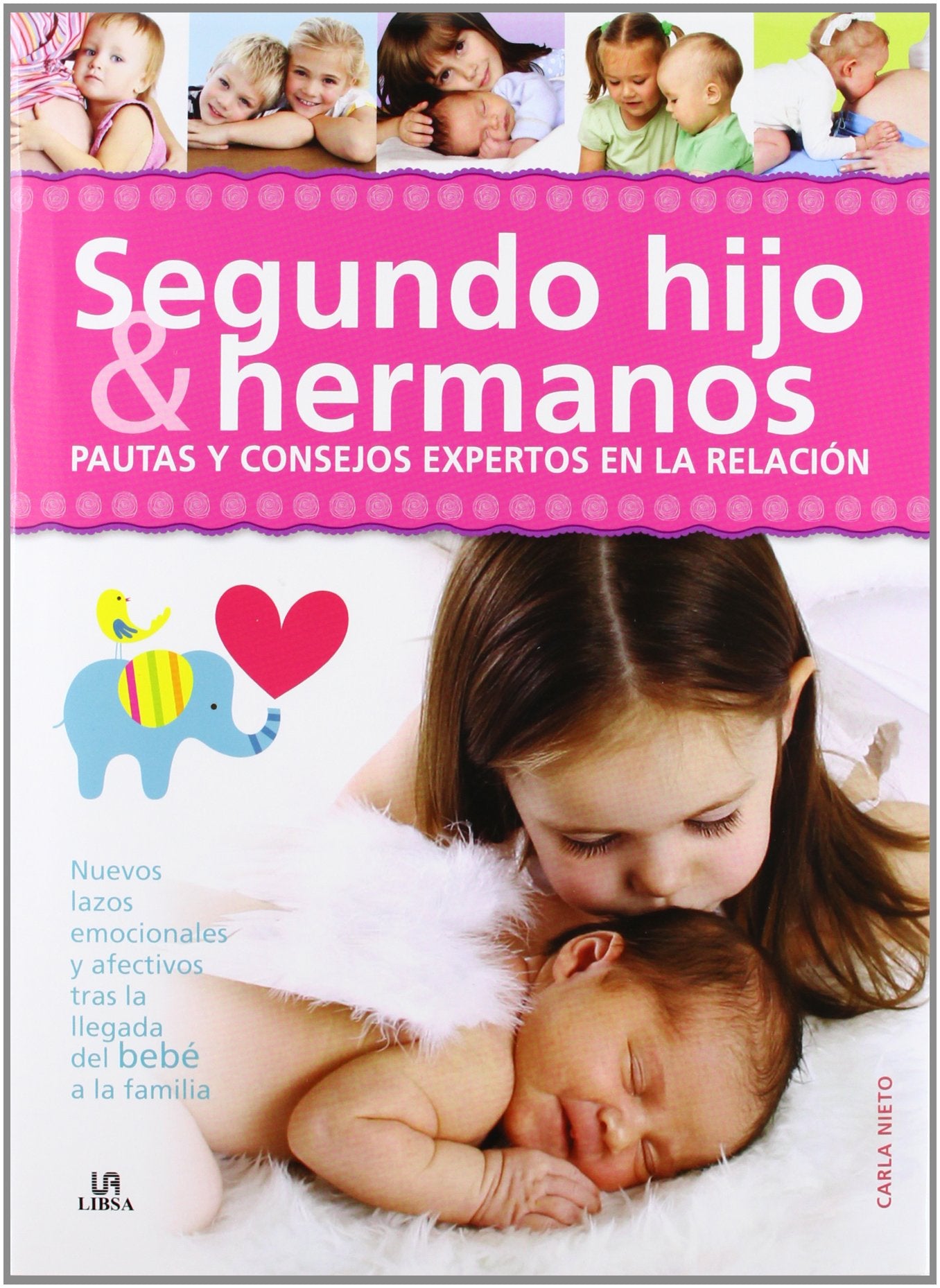 Segundo hijo & hermanos (Baby, Band 3) Parents & Children
