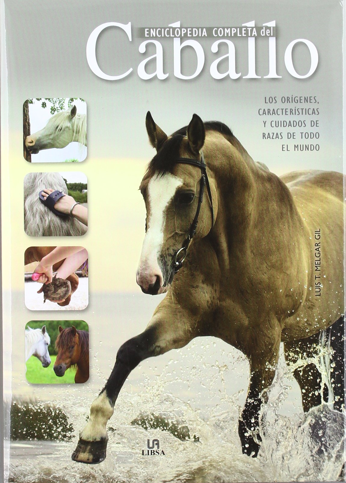 Enciclopedia completa del caballo Pets