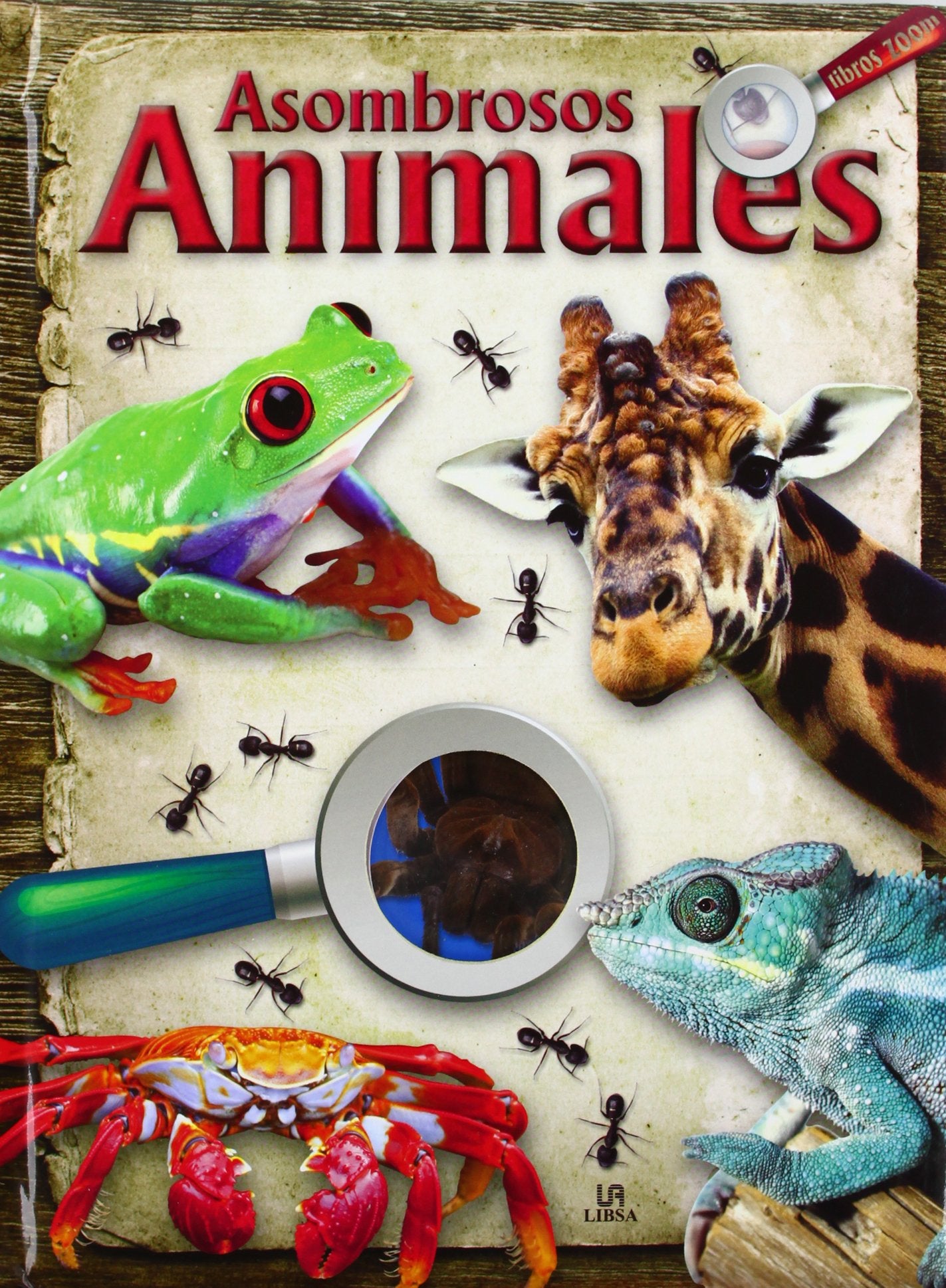 Asombrosos animales / Amazing animals book