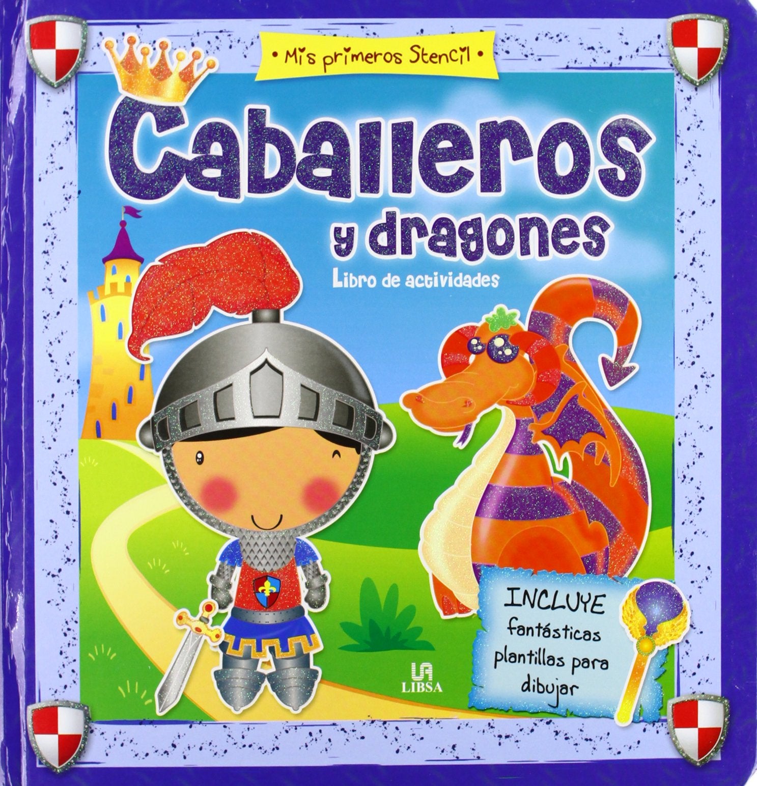 Caballeros y dragones (Mis Primeros Stencil, Band 4) Social Sciences