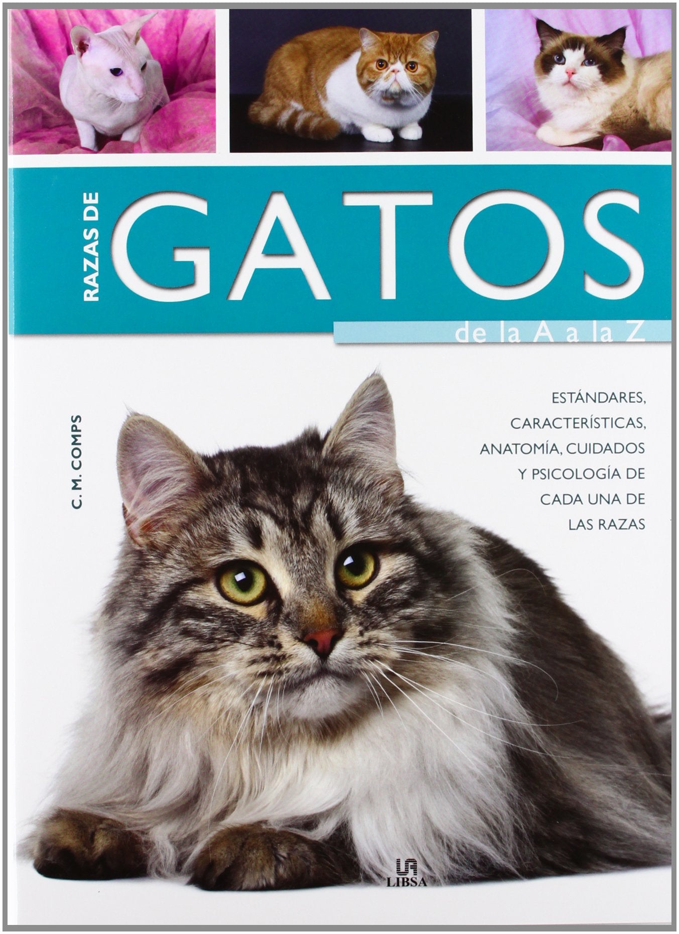 Razas de gatos de la A-Z (Guías Completas) Pets