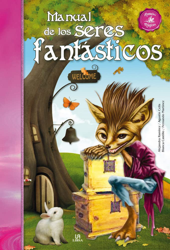 Manual de los seres fantásticos / Manual of fantastic creatures book