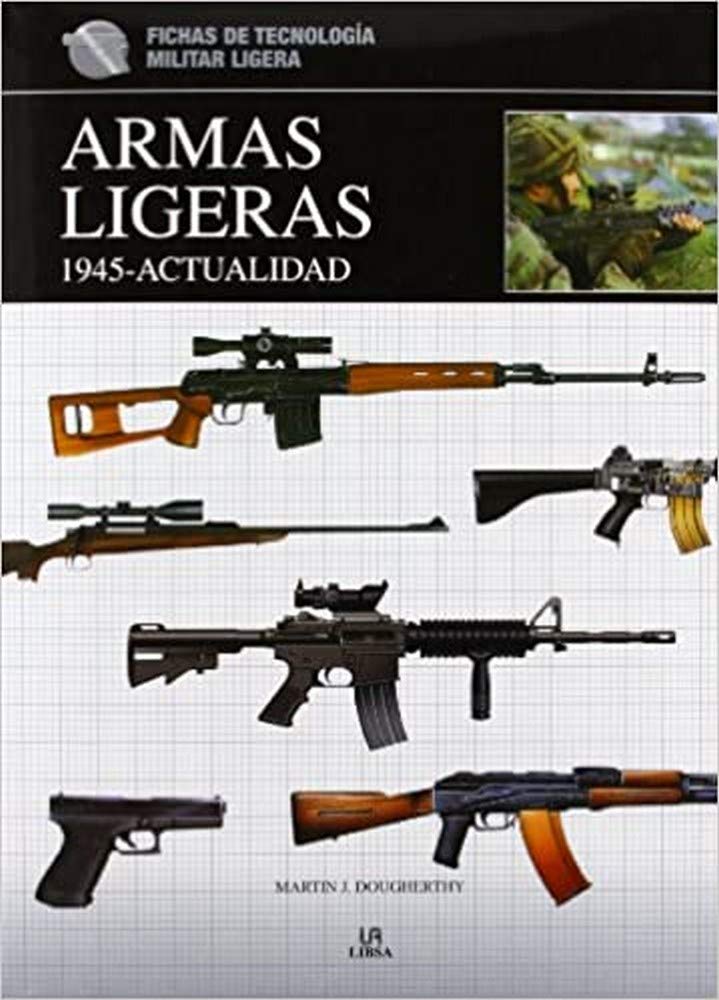 Armas ligeras / Small Arms: 1945-Actualidad / 1945-Present book