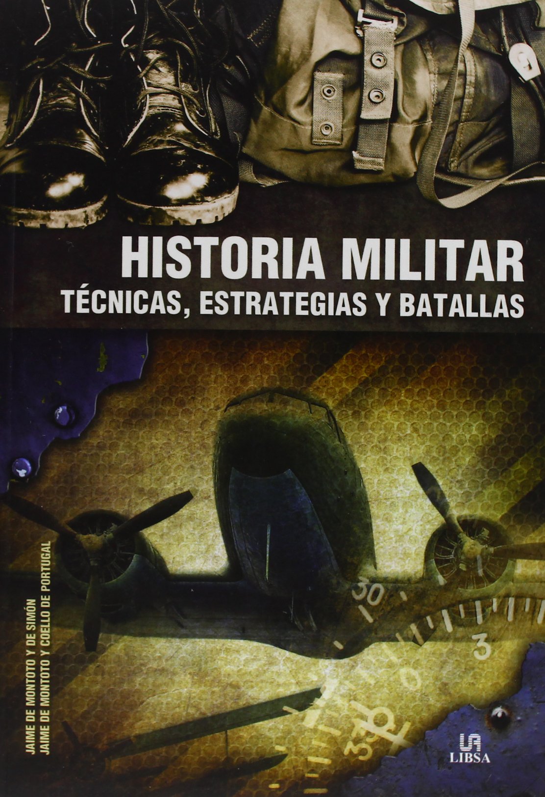 Historia militar / Military History: Técnicas, Estrategias Y Batallas / Techniques, Strategies and Battles book