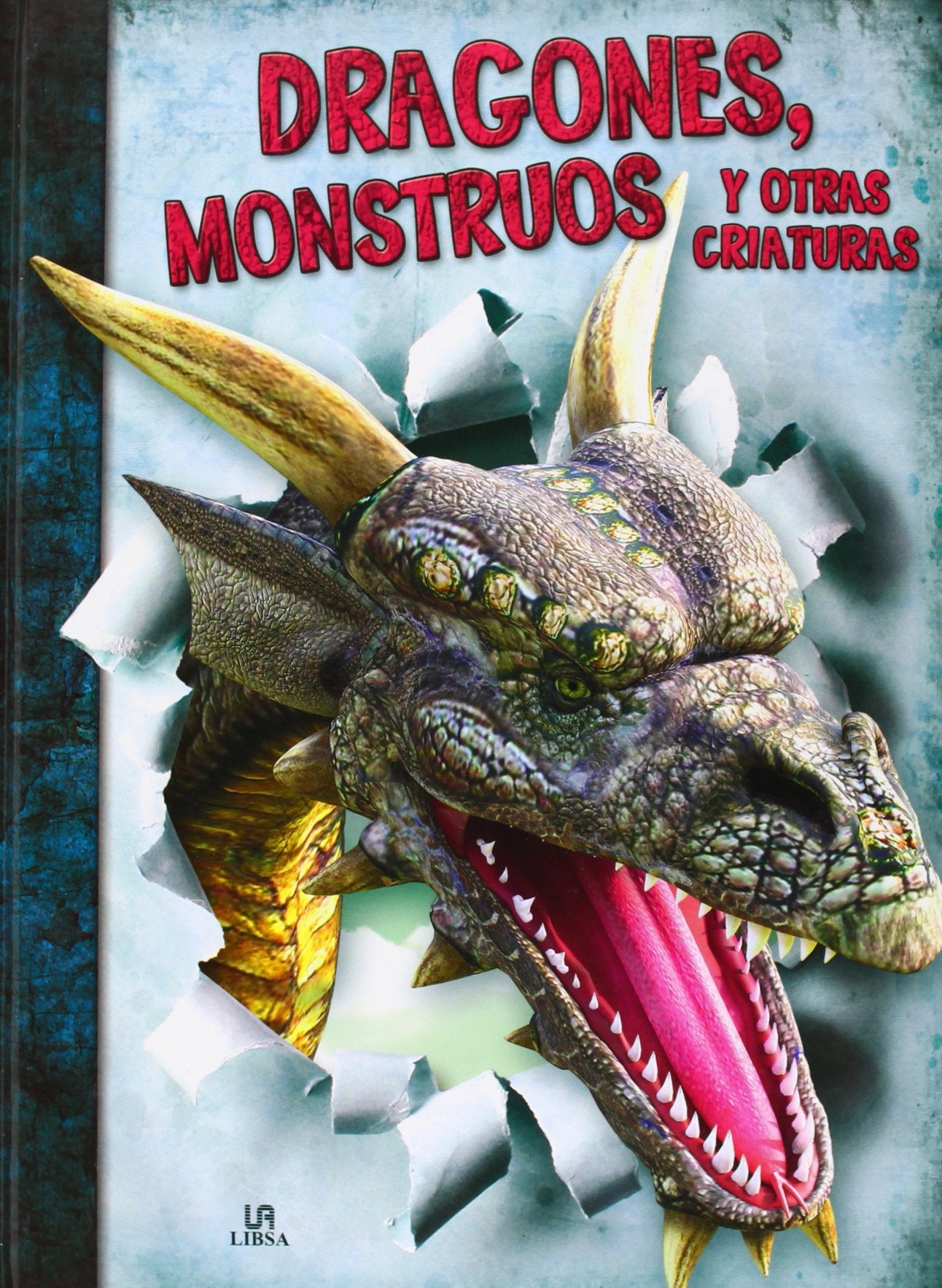 Dragones, monstruos y otras criaturas / Dragons, monsters and other creatures book