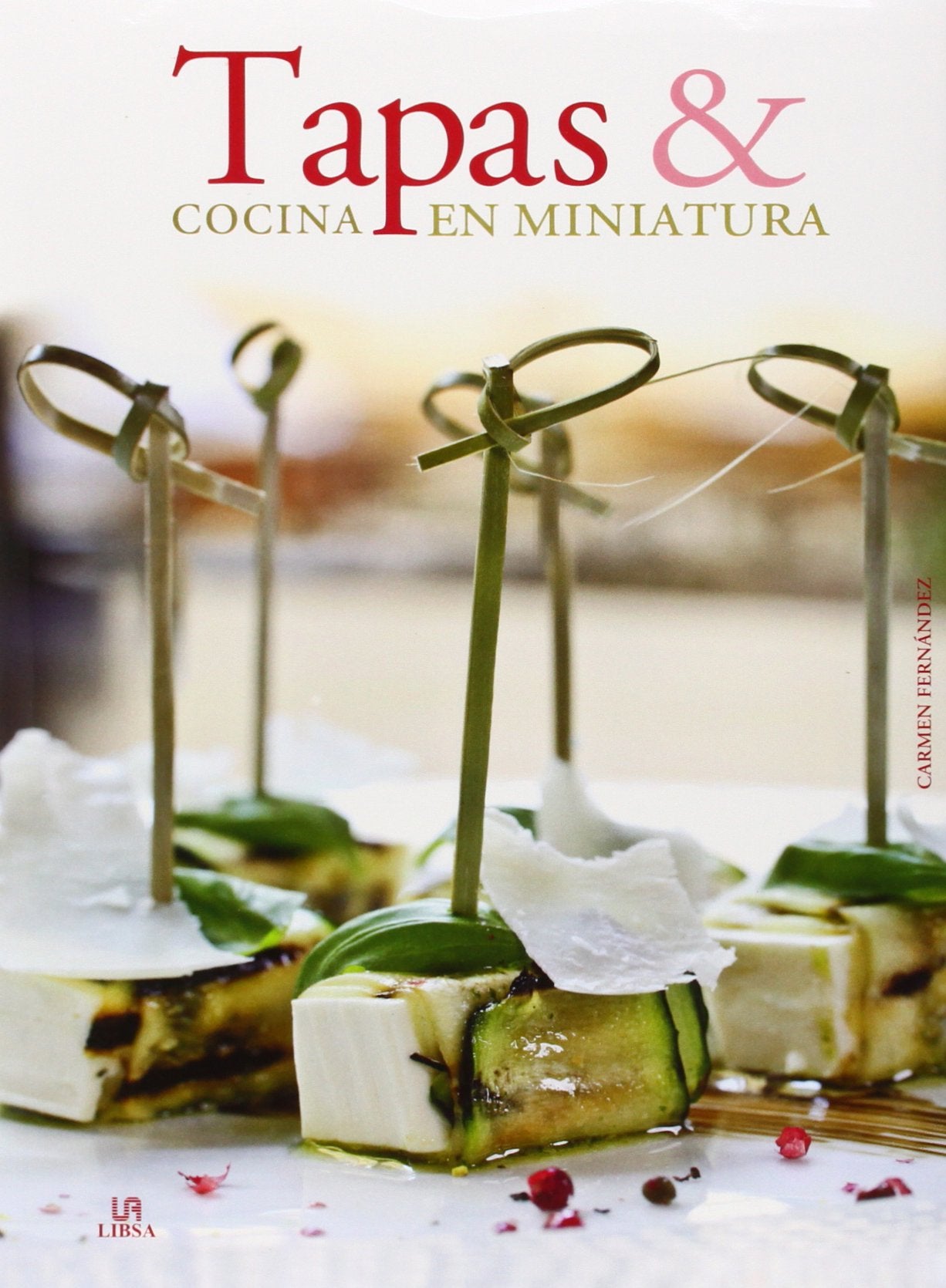 Tapas y Cocina en Miniatura book