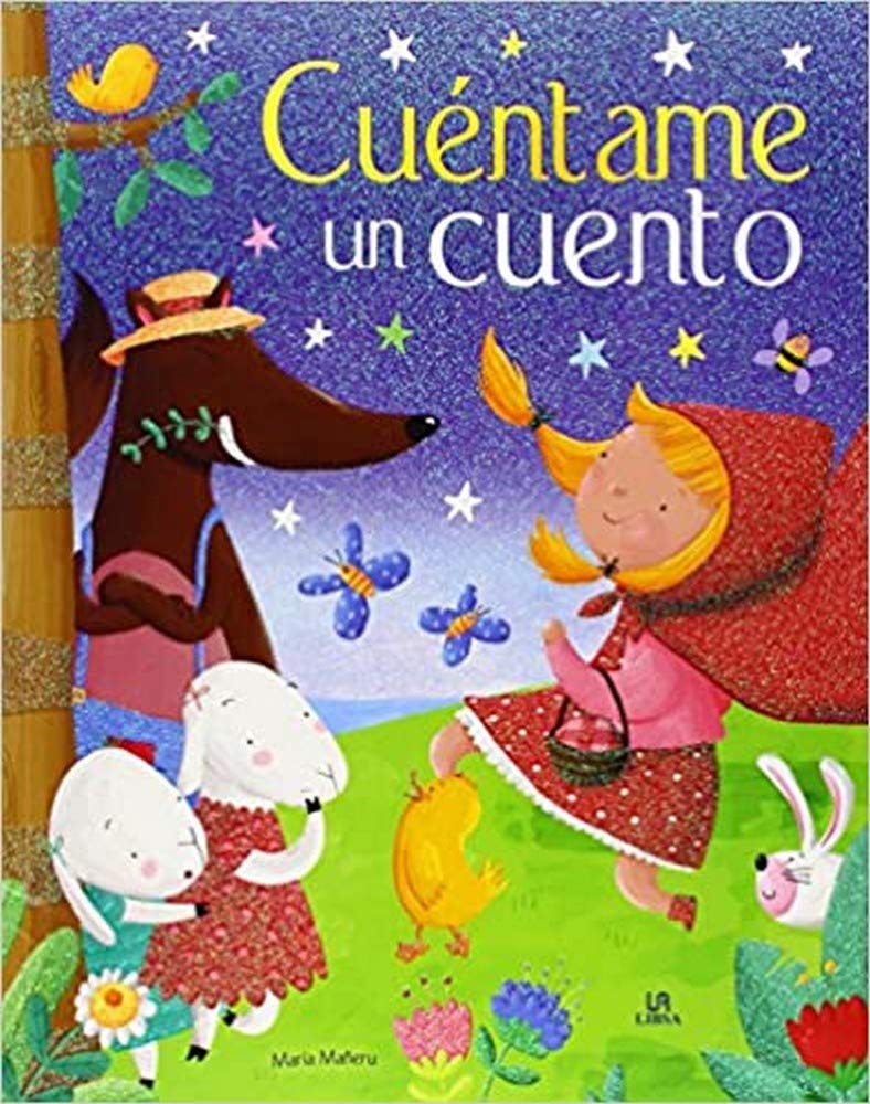 Cuéntame un Cuento: Un Libro de Cuentos Clásicos para Soñar book