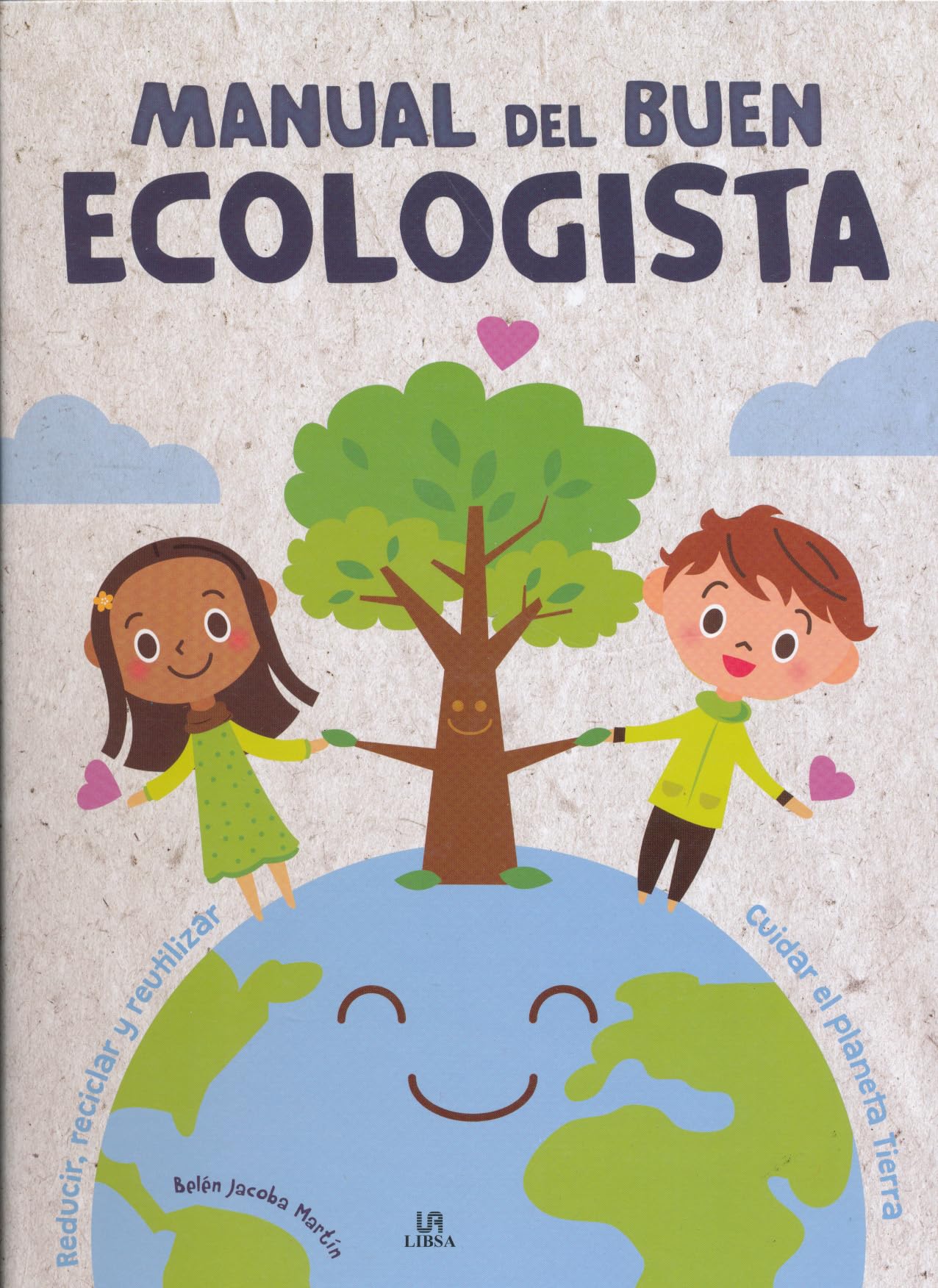 Manual del buen ecologista/ Guide for a Good Ecologist book