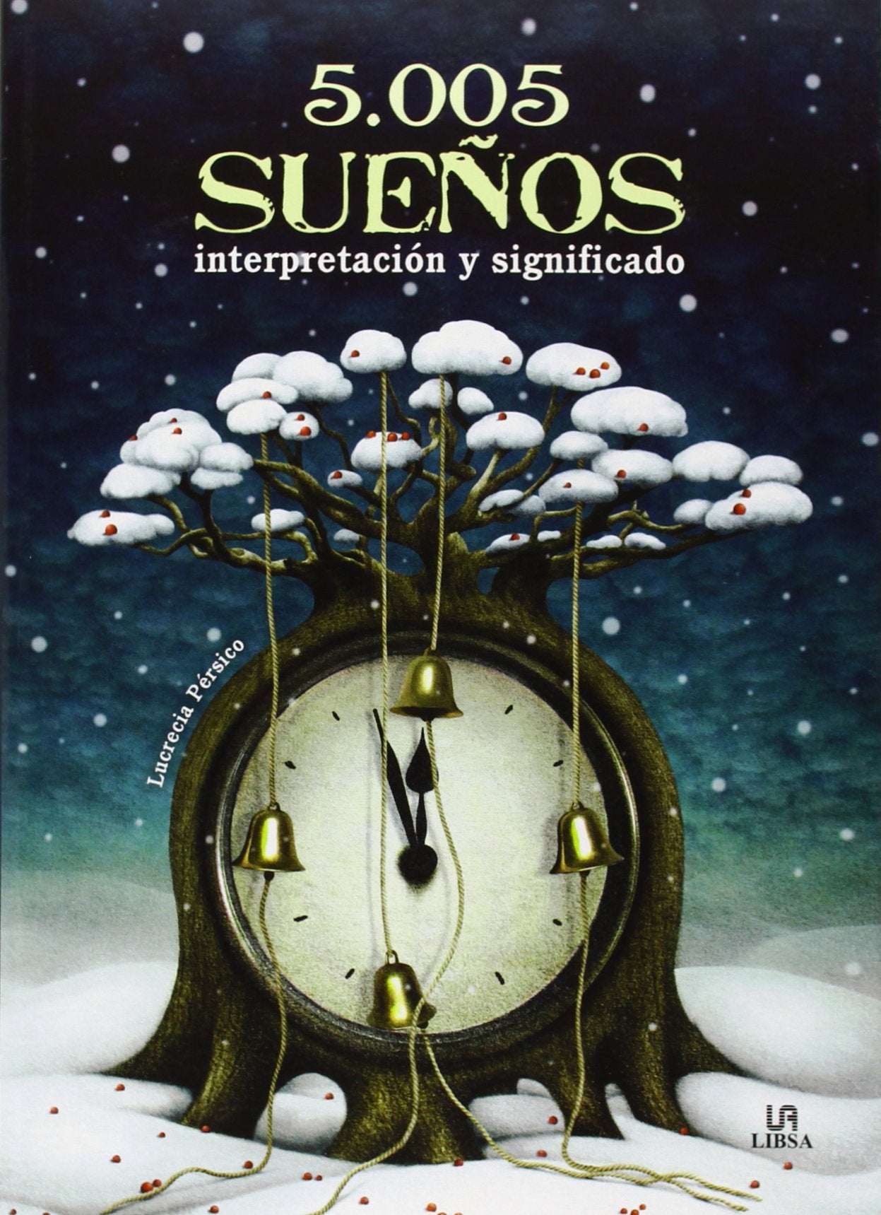 5.005 sueños: interpretación y Significado (Mucho más, Band 14) Religion & Esotericism