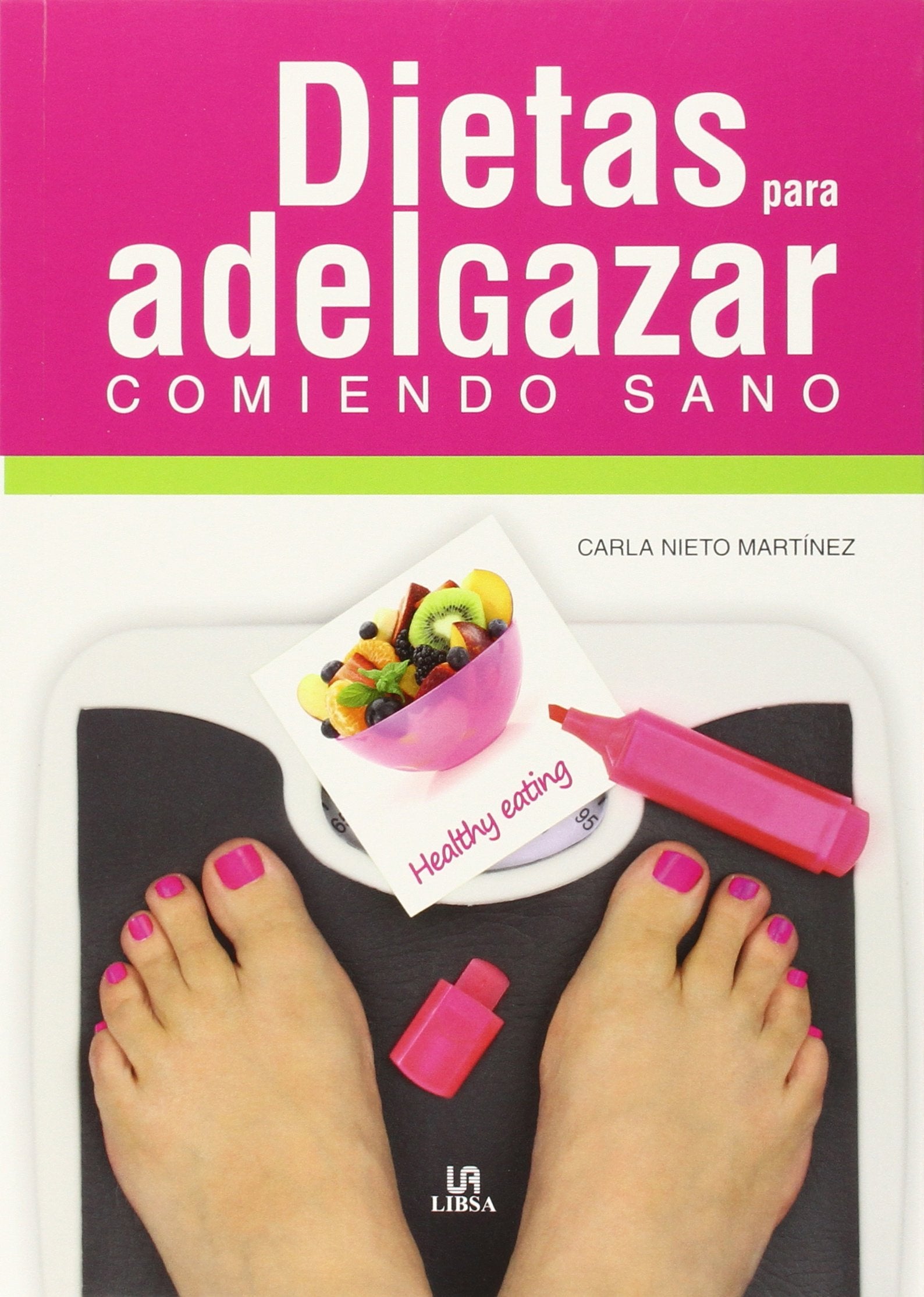Dietas para Adelgazar Comiendo Sano book