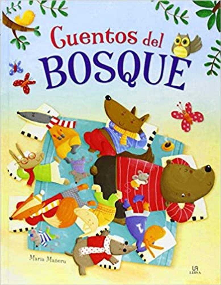 Cuentos del Bosque: Un Libro de Cuentos para Aprender a Ser Mejores book
