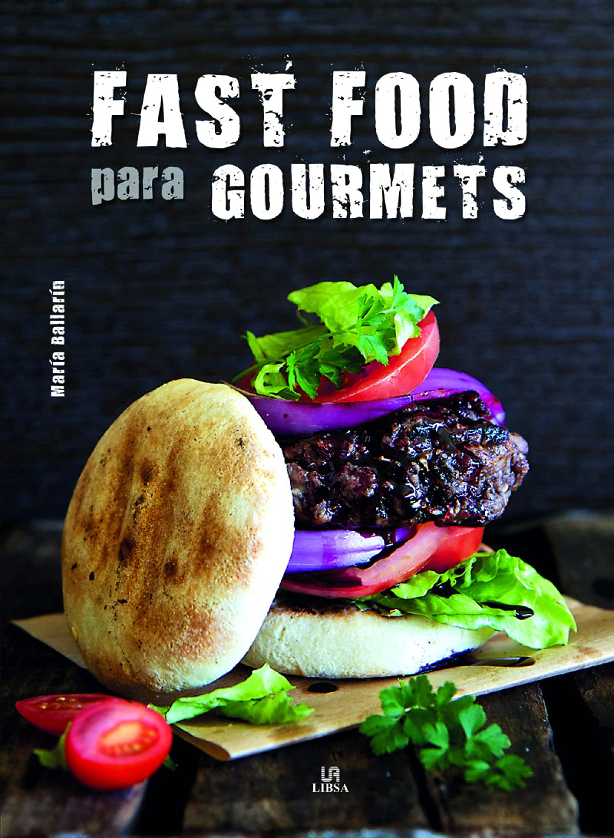 Fast Food para Gourmets: Comida Rápida para Paladares Exigentes book