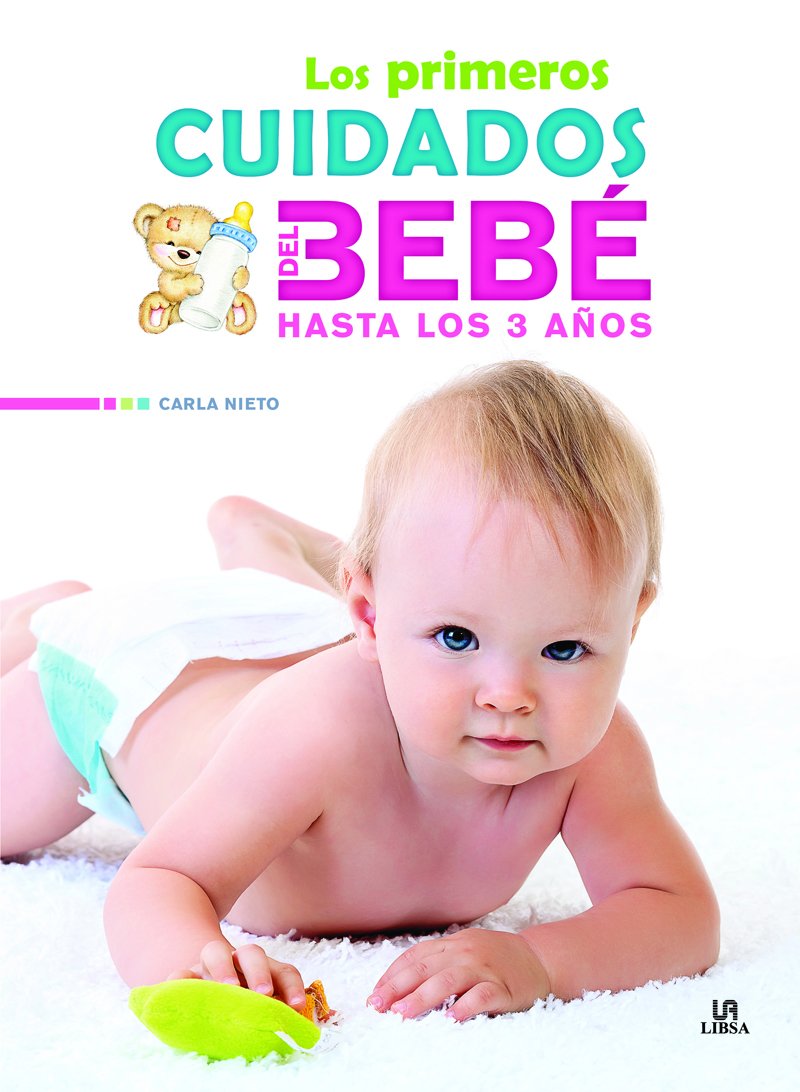 Los Primeros Cuidados del Bebé hasta los 3 Años book