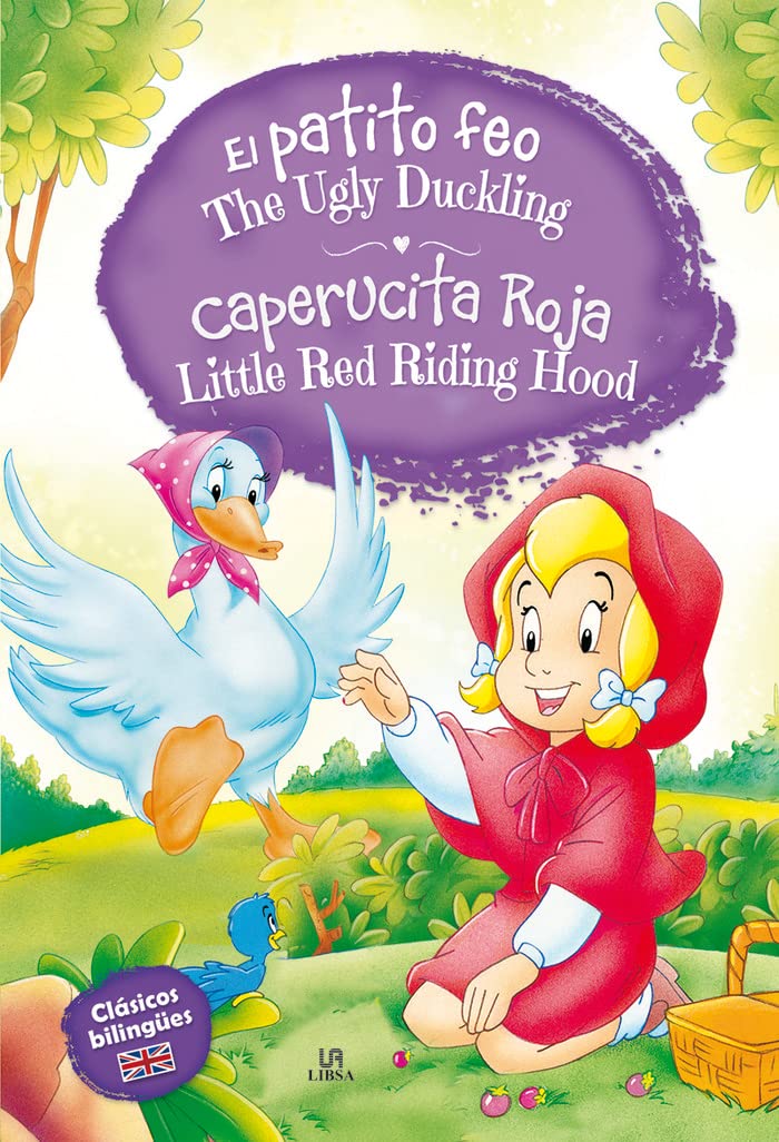 El Patito Feo - Caperucita Roja: The Ugly Duckling - Little Red Riding Hood book