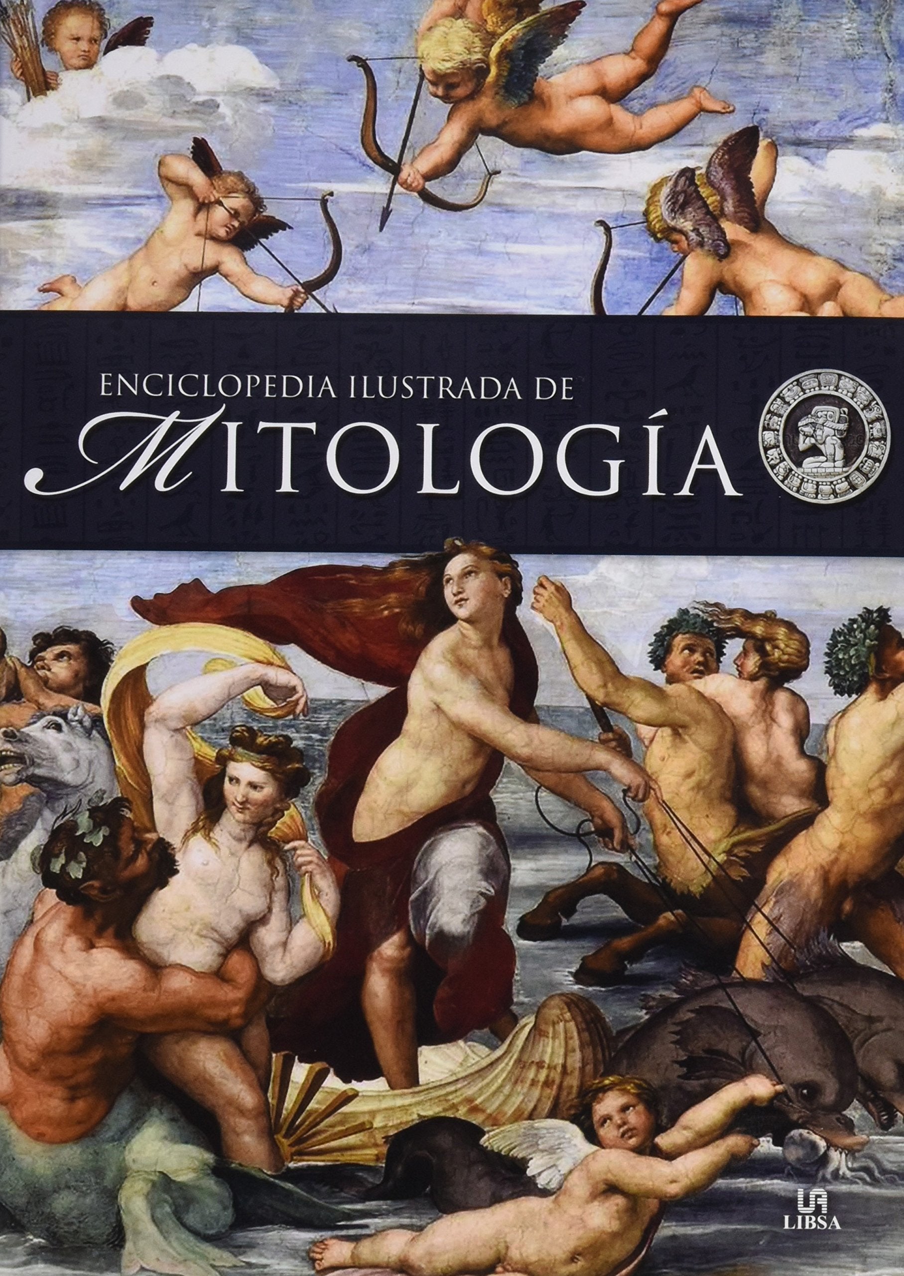 Enciclopedia Ilustrada de Mitologia: Dioses, Héroes, Mitos y Leyendas (Grandes Temas) Fairy Tales & Legends