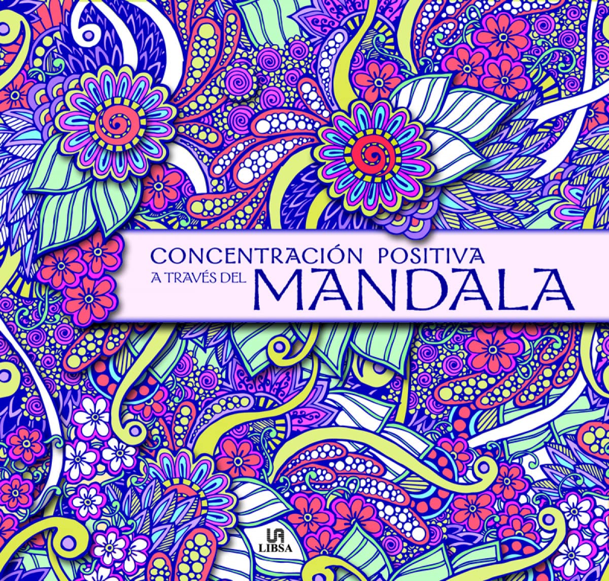 Concentración Positiva a Través del Mandala book