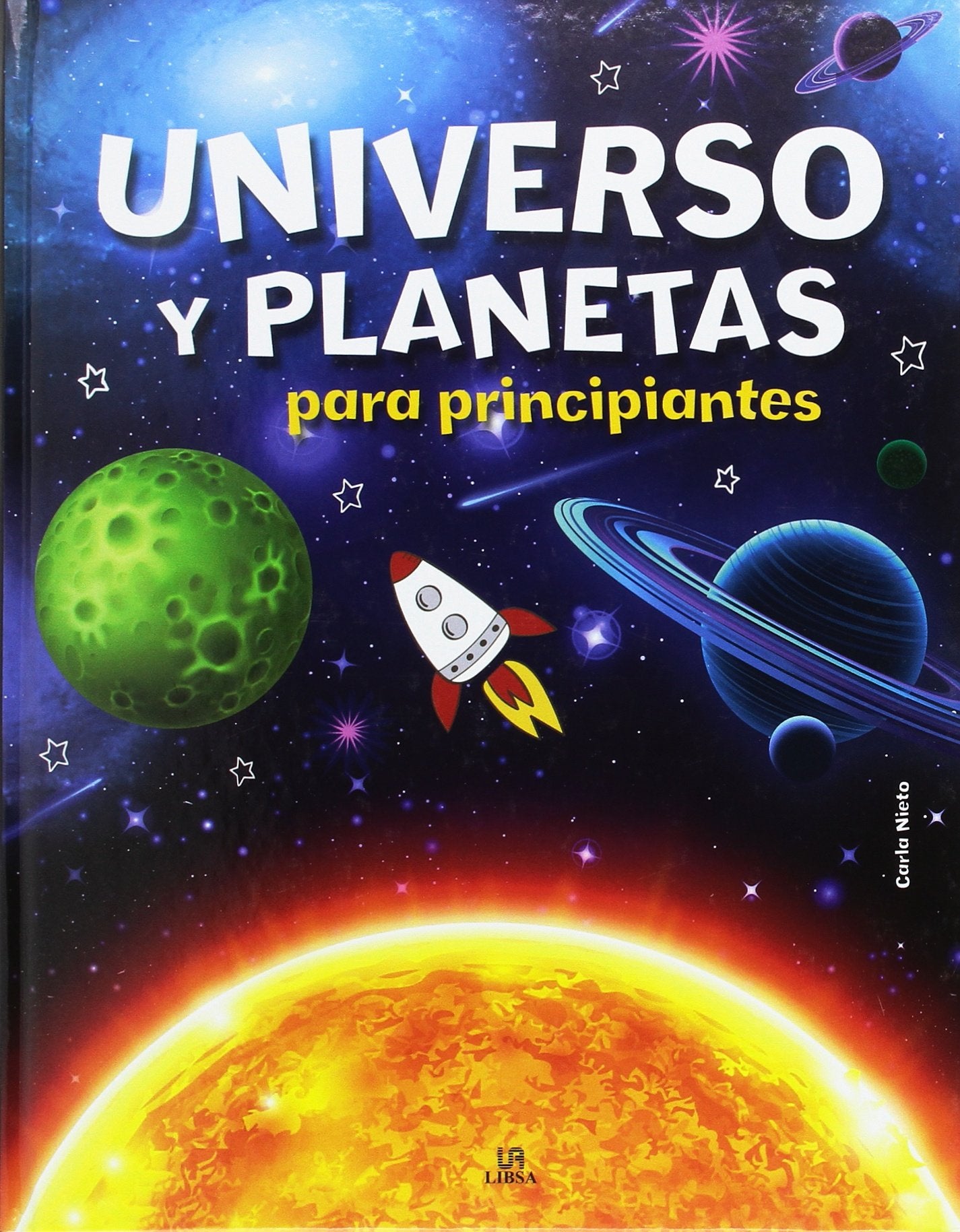 Universo y planetas para principiantes / The Beginner's Guide to the Universe and the Planets book