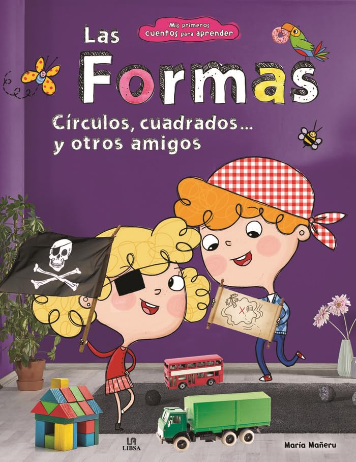Las Formas: Círculos, Cuadrados... y Otros Amigos book