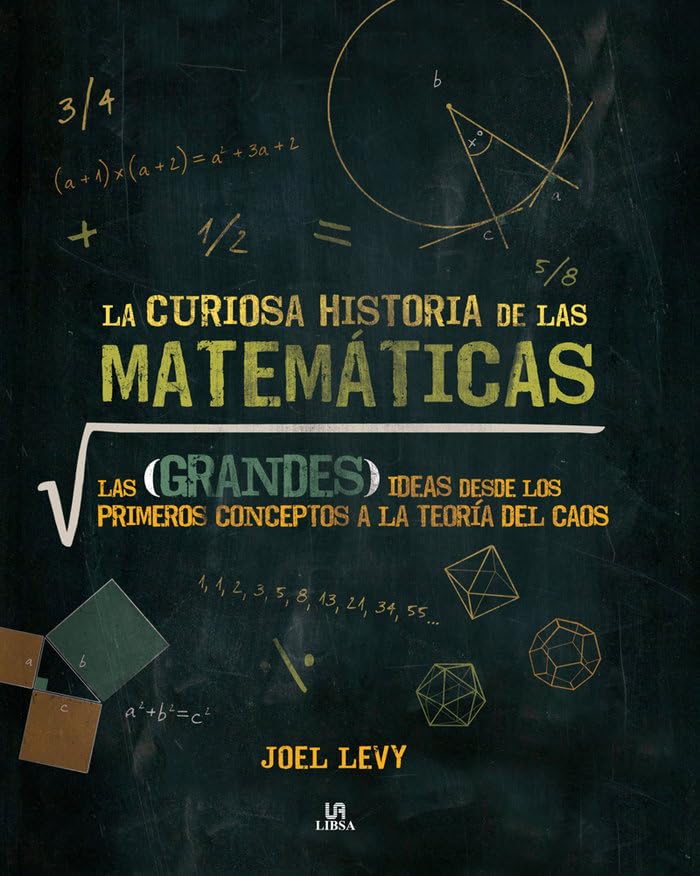 La curiosa historia de las matemáticas/ A Curious History of Mathematics book