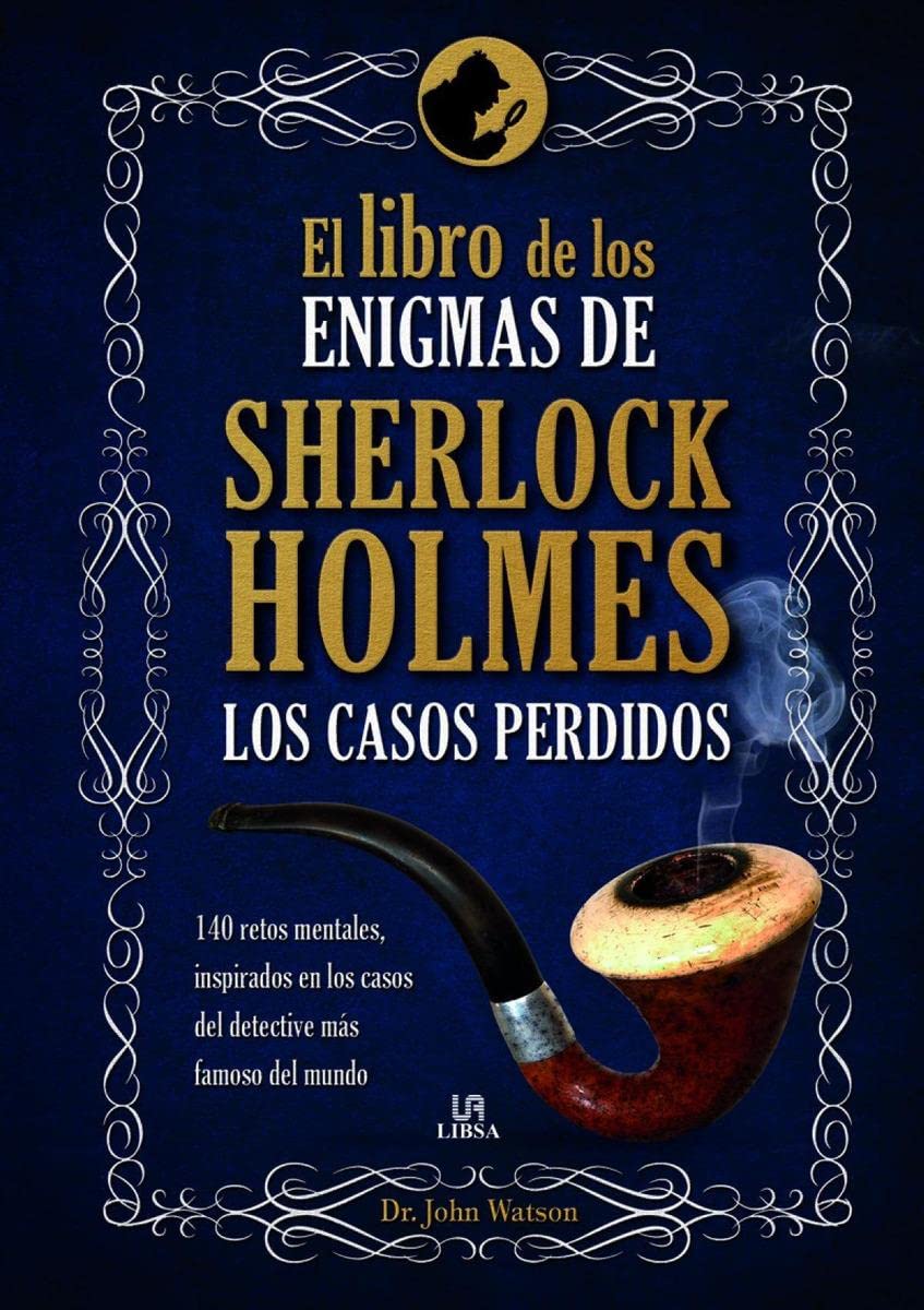 El Libro de los Enigmas de Sherlock Holmes: Los Casos Perdidos book