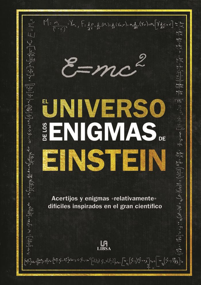 El universo de los enigmas de Einstein : acertijos y enigmas "relativamente" difíciles inspirados en el gran científico Leisure & Fun
