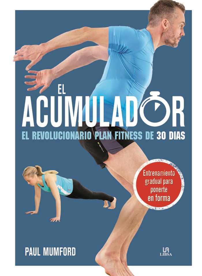 El Acumulador: El Revolucionario Plan Fitness de 30 Días book