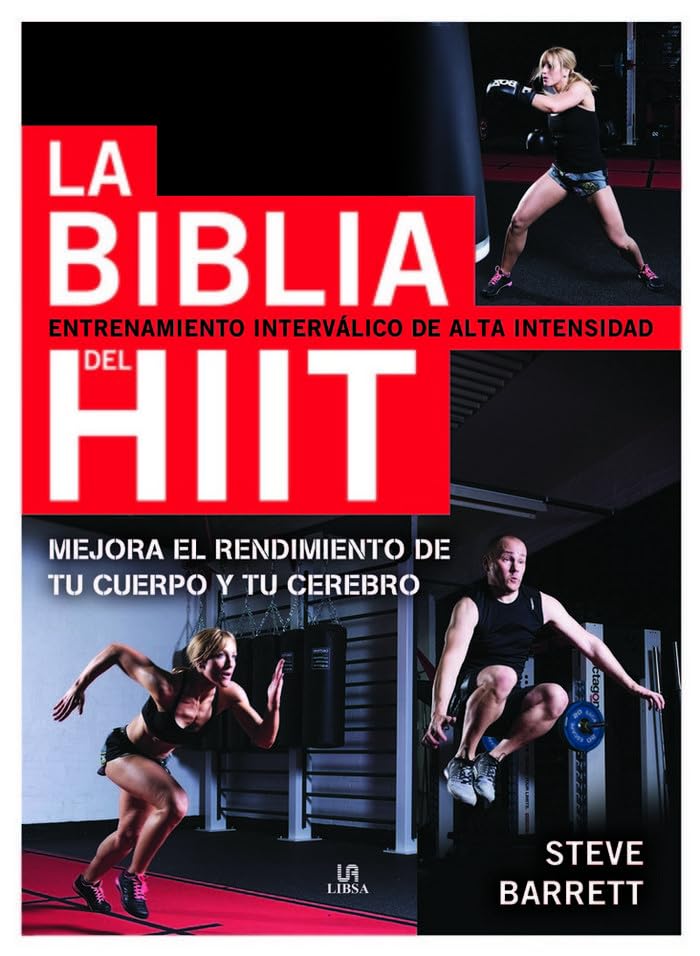 La Biblia del Hiit: Entrenamiento Interválico de Alta Intensidad book